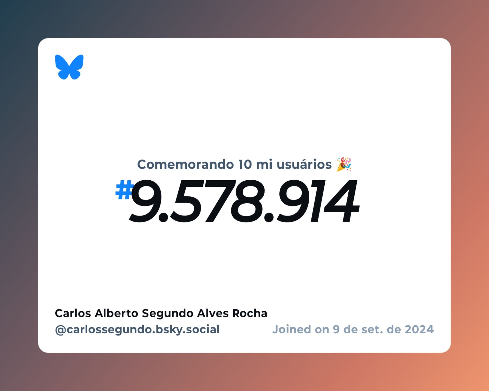 Um certificado virtual com o texto "Comemorando 10 milhões de usuários no Bluesky, #9.578.914, Carlos Alberto Segundo Alves Rocha ‪@carlossegundo.bsky.social‬, ingressou em 9 de set. de 2024"