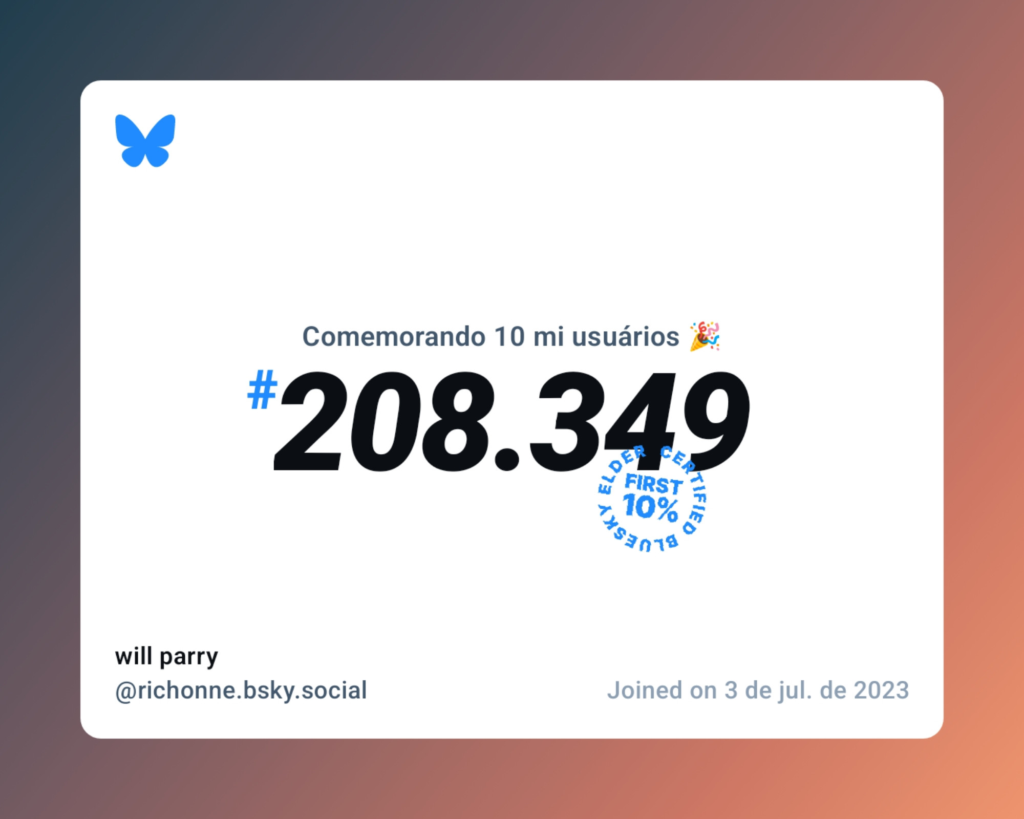 Um certificado virtual com o texto "Comemorando 10 milhões de usuários no Bluesky, #208.349, will parry ‪@richonne.bsky.social‬, ingressou em 3 de jul. de 2023"