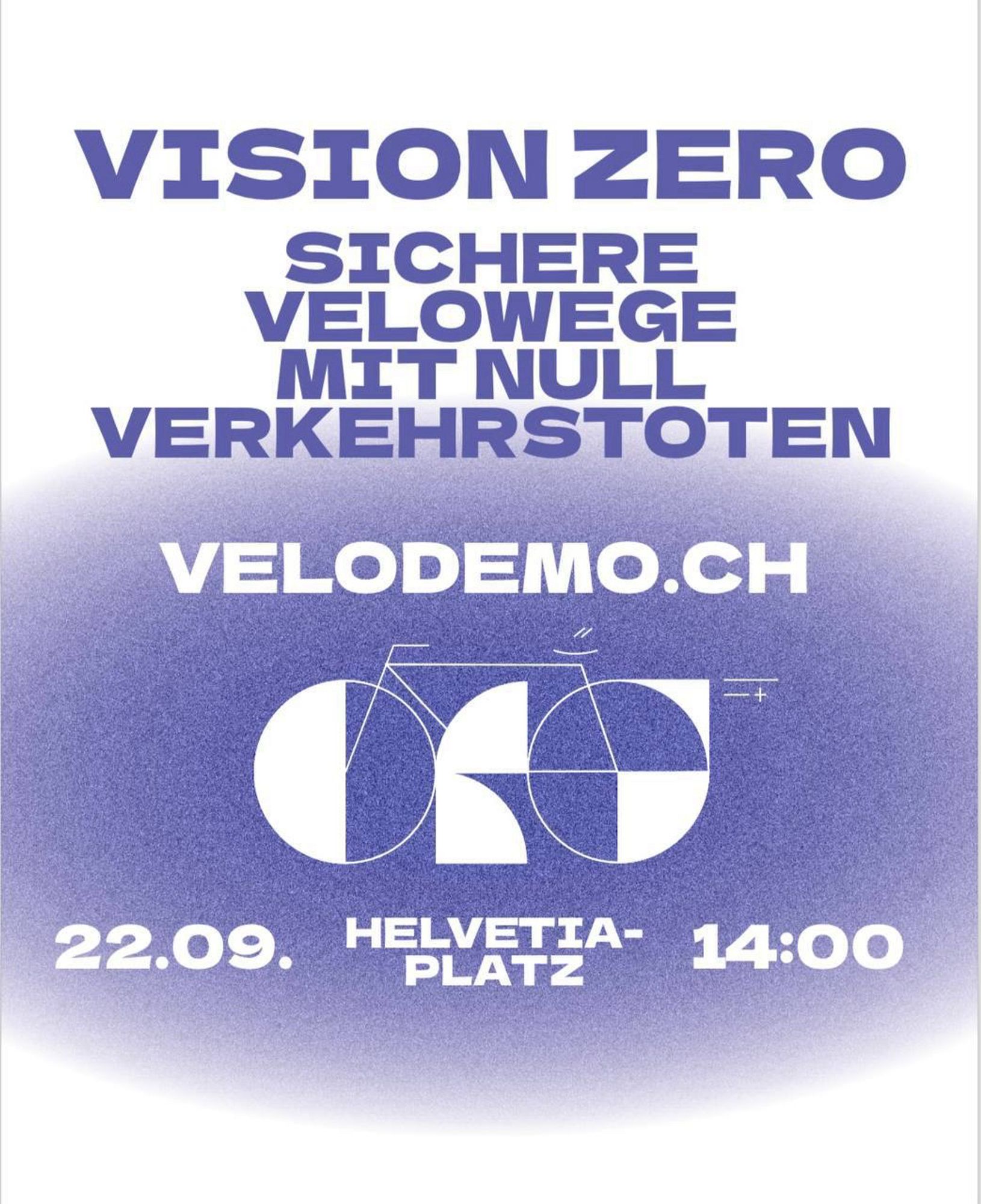 „Vision Zero“, Sichere Velowege mit null Verkehrstoten. Velodemo am 22.9.24 14:00 ab Helvetiaplatz, Zürich