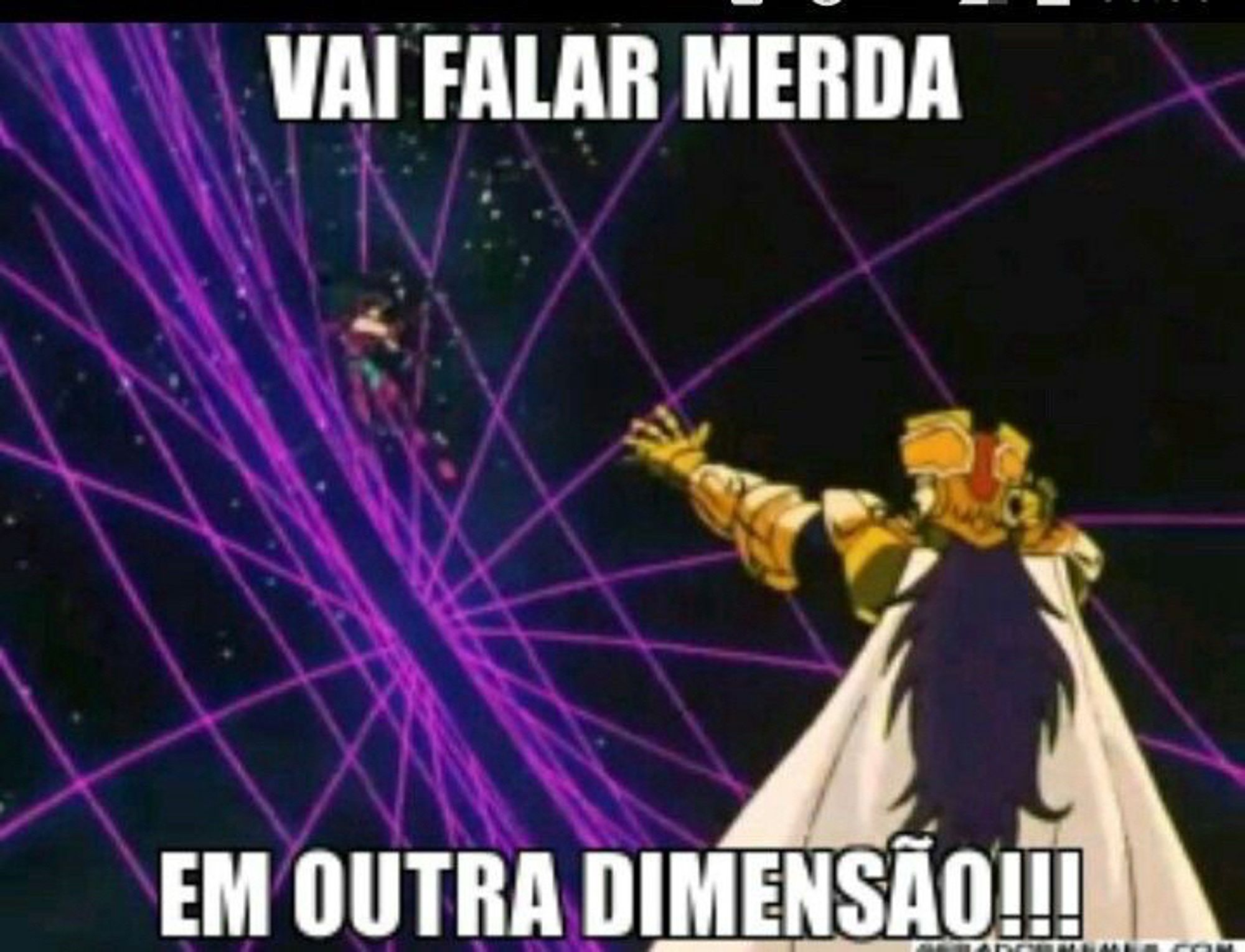 VAI FALAR MERDA N.
EM OUTRA DIMENSÃOI