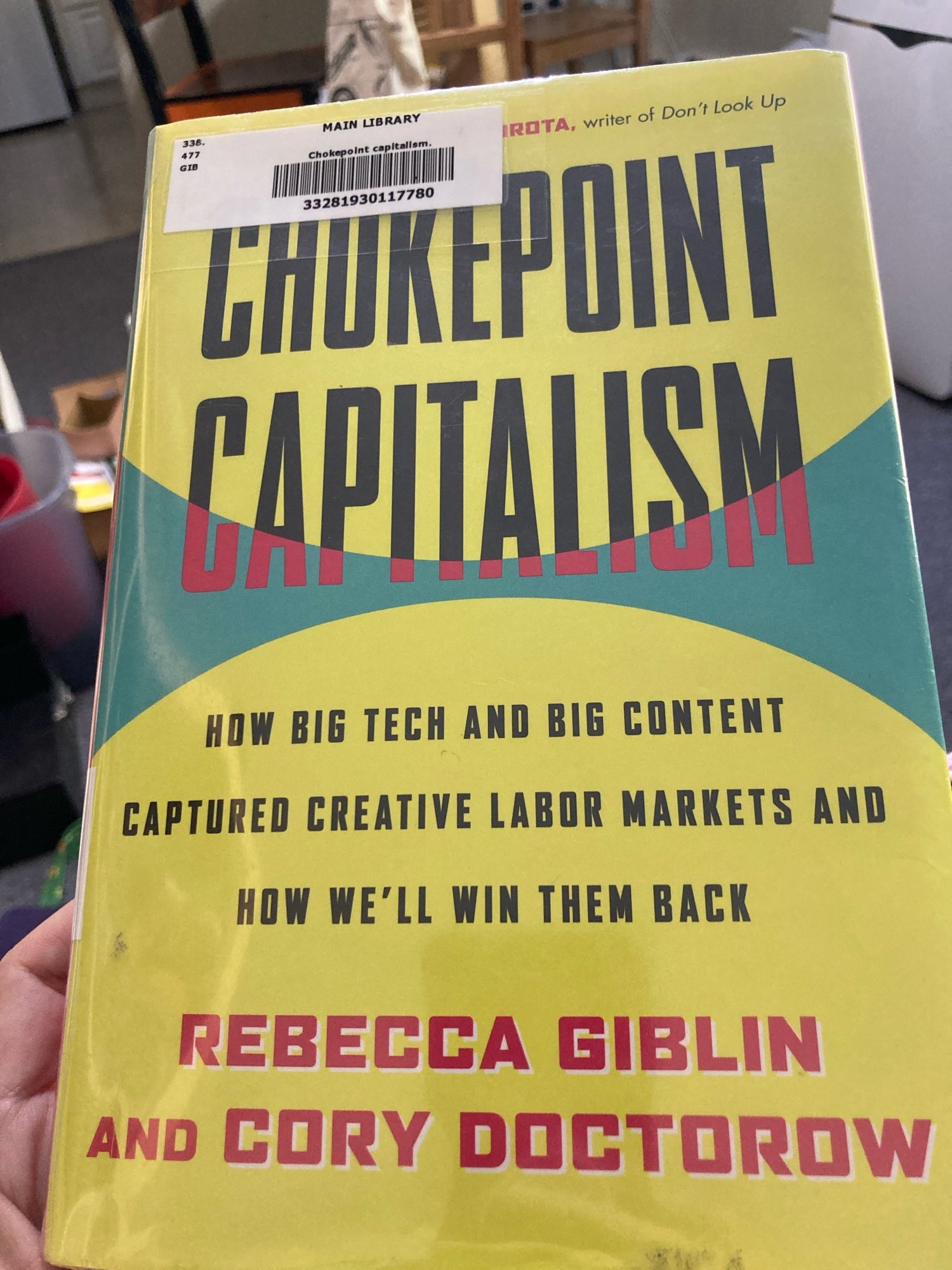 Cover of book: Chokepoint Capitalism. 
How big tech and big content captured creative labour markets and how well win them back. 
By Rebecca Giblin and Cory Doctorow