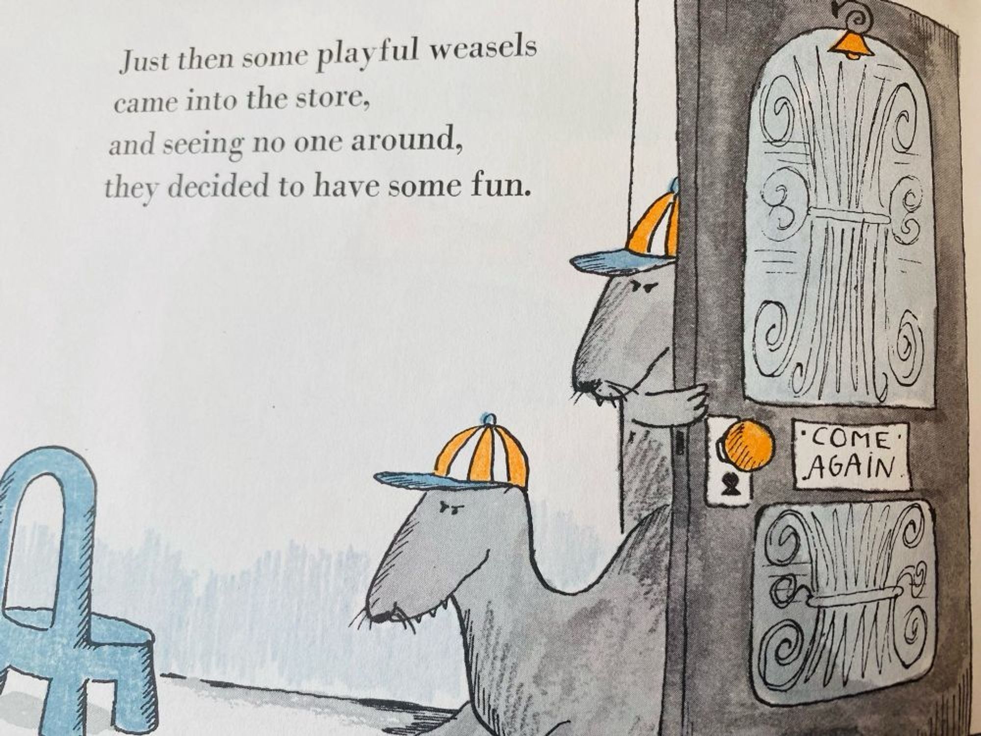 Children’s books illustration of weasels with the text: “Just then some playful weasels came into the store, and seeing no one around, they decided to have some fun.”