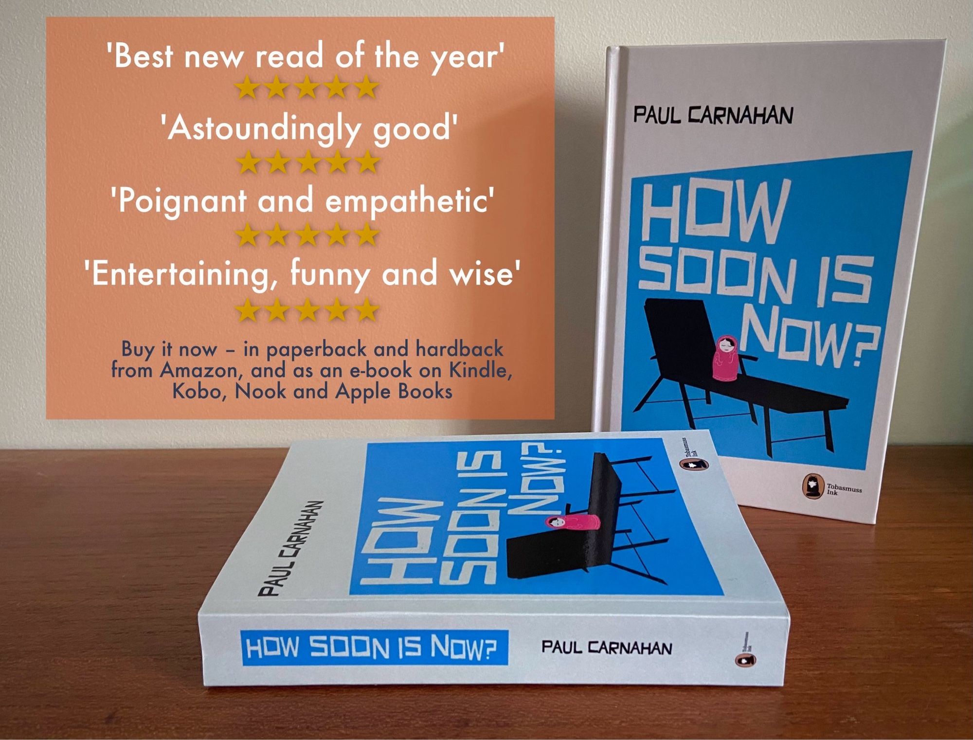 Two copies of the novel How Soon Is Now?, along with several quotes from five-star reviews