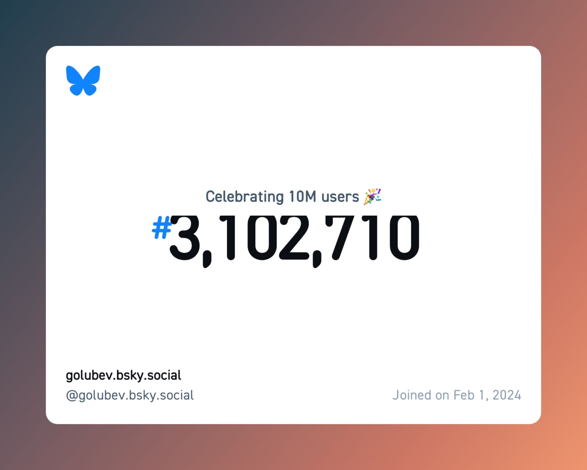 A virtual certificate with text "Celebrating 10M users on Bluesky, #3,102,710, golubev.bsky.social ‪@golubev.bsky.social‬, joined on Feb 1, 2024"