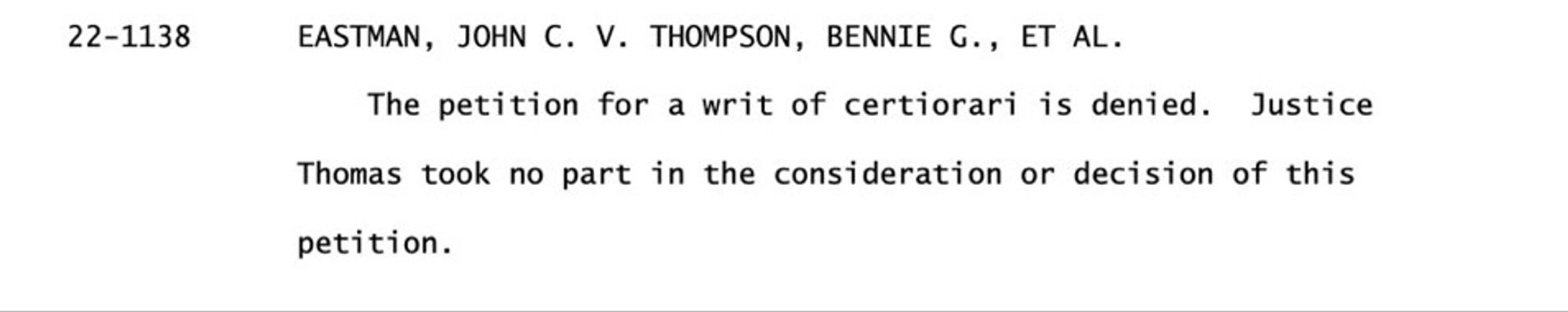 The supreme court’s terse disposition of Eastman’s petition for a writ of certiorari, noting that Thomas took no part in “the consideration or decision of this petition.”