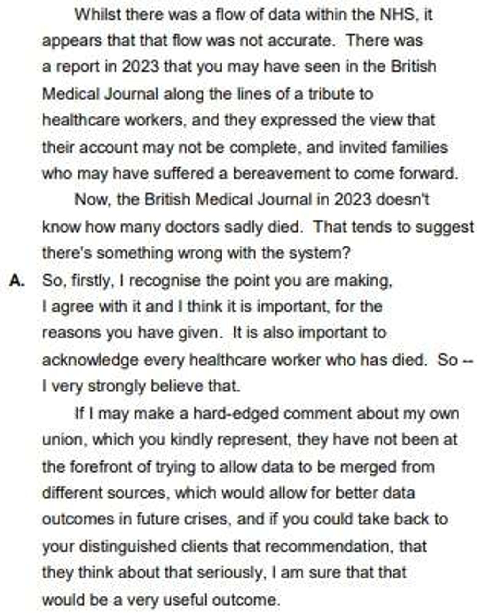 Extract from the transcript of the Covid inquiry session on 26 September 2024, in which Chief Medical Officer Chris Whitty observes that the British Medical Association - his own union - has acted to restrict the merger of data flows from different sources