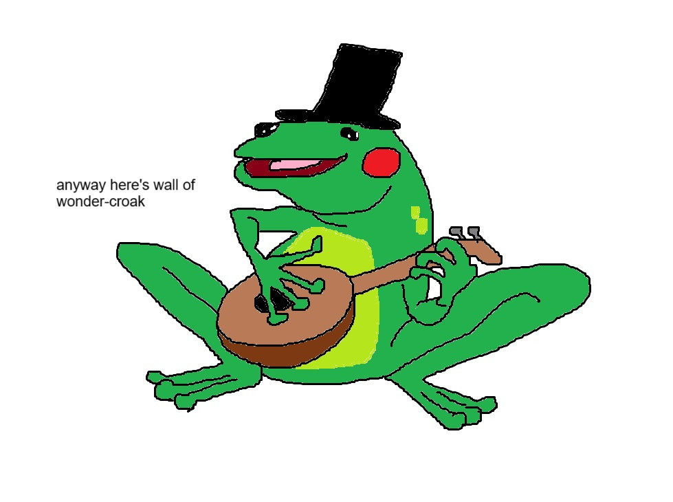 A Ribbet Bard with a top hat strumming a banjo. The text reads: Anyway here's wall of wonder-croak"