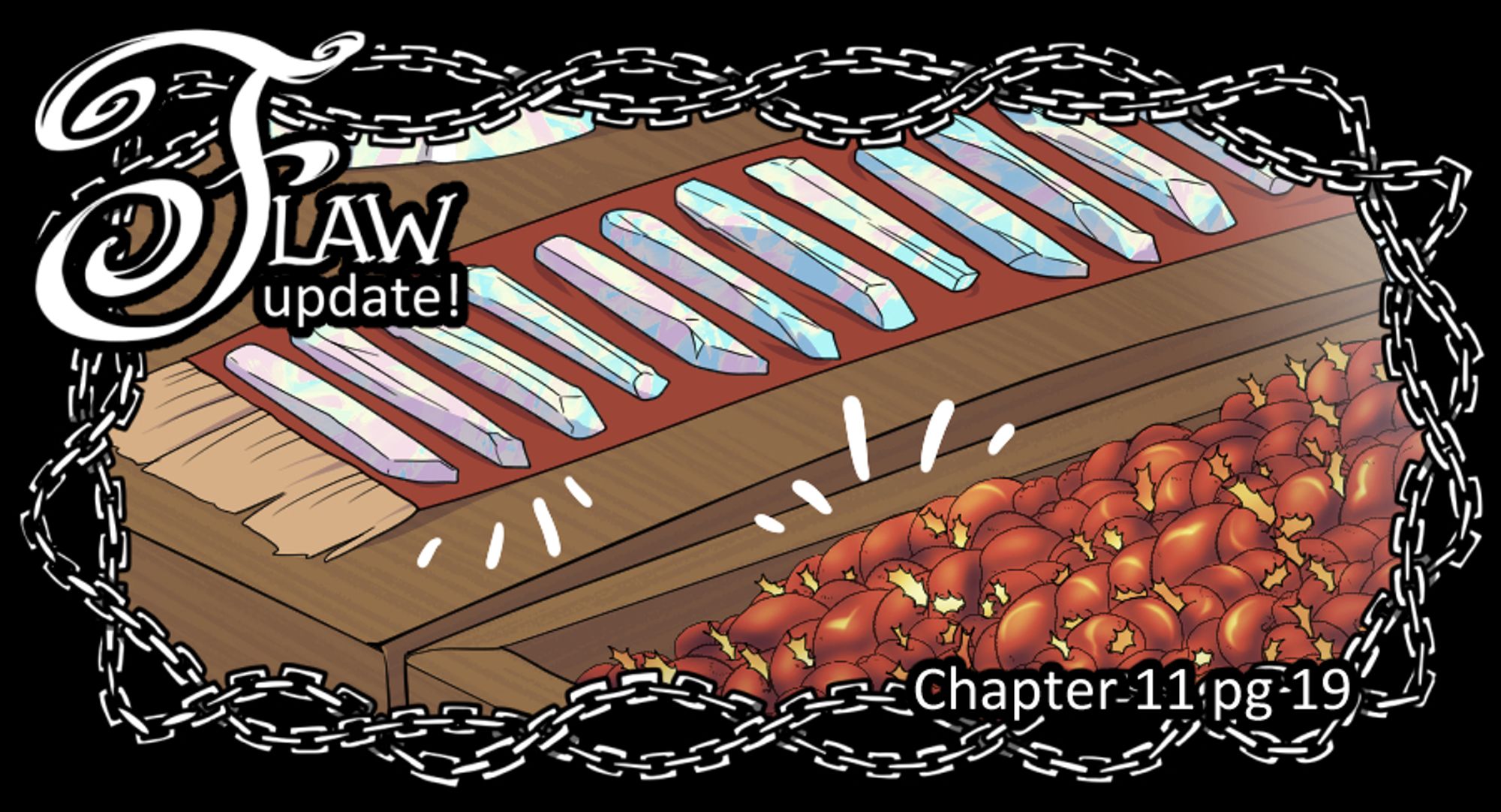 Flaw update! Chapter 11 pg 19. A snippet of the page is shown with crystals and fantasy fruit.