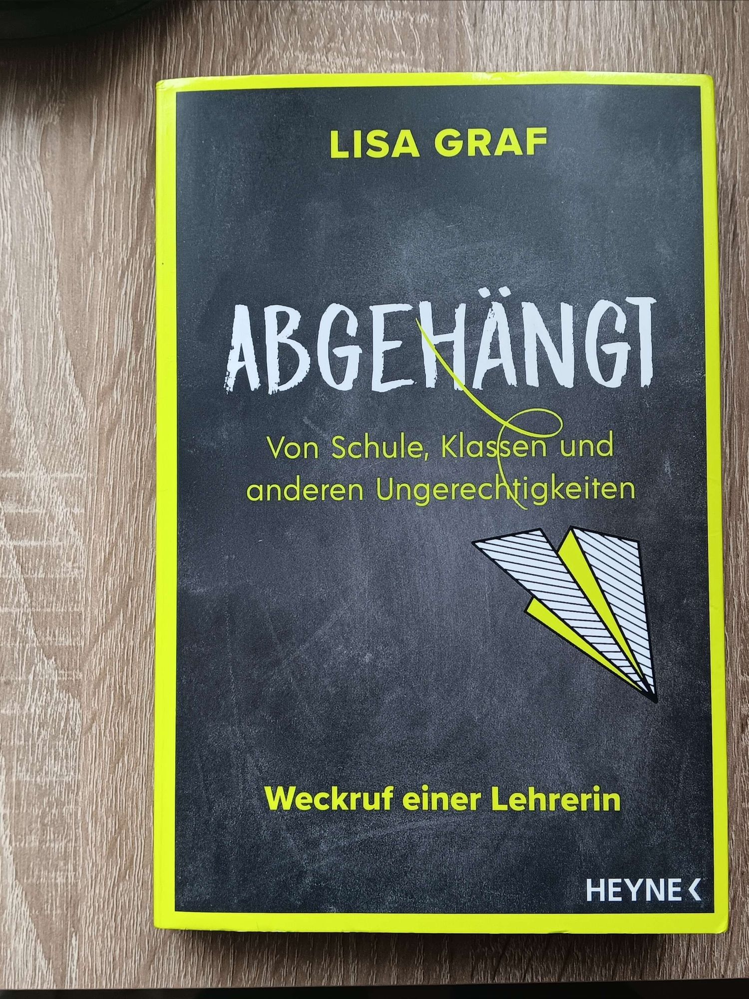 Lisa Graf, "Abgehängt". "Von Schule, Klassen und anderen Ungerechtigkeiten".