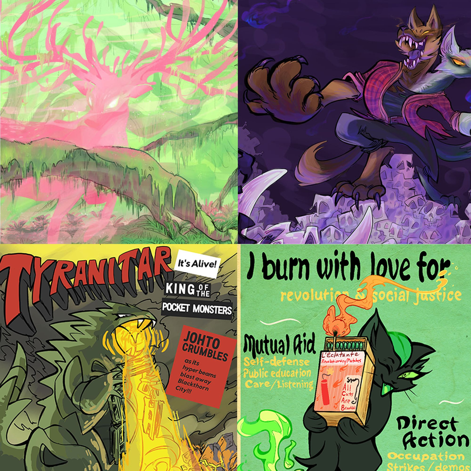 Examples of my art, a nature deer deity, a two headed fox woman on a pile of bones beckoning you forward, a Tyranitar godzilla poster parody and a Lime the cat mutual aid poster