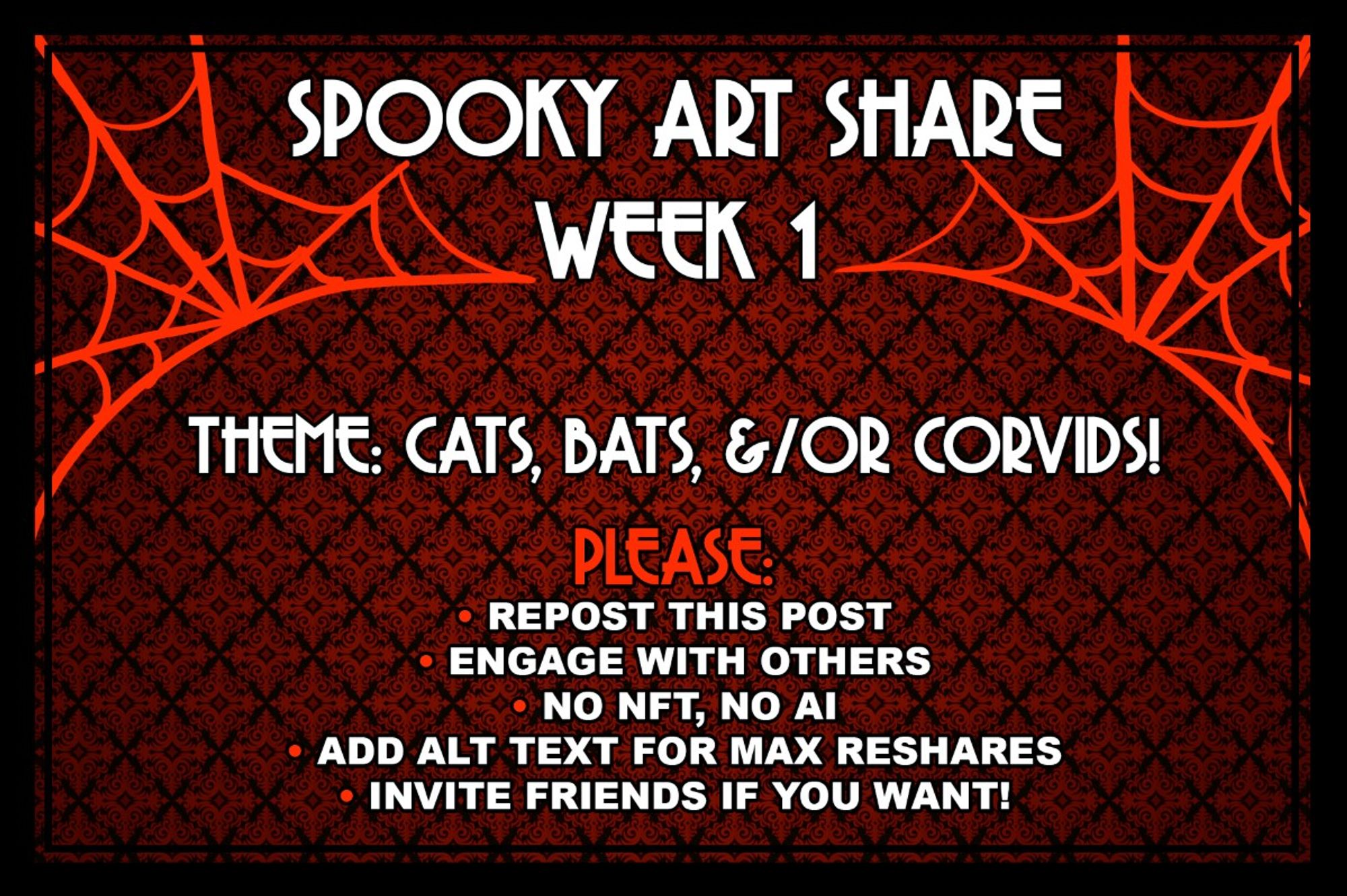 Spooky Art Share
Week 1
Theme: Cats, bats, &/or corvids!
Please:
• Repost this post
• Engage with others
• NO nft, no AI
• Add alt text for max reshares
• Invite friends if you want!