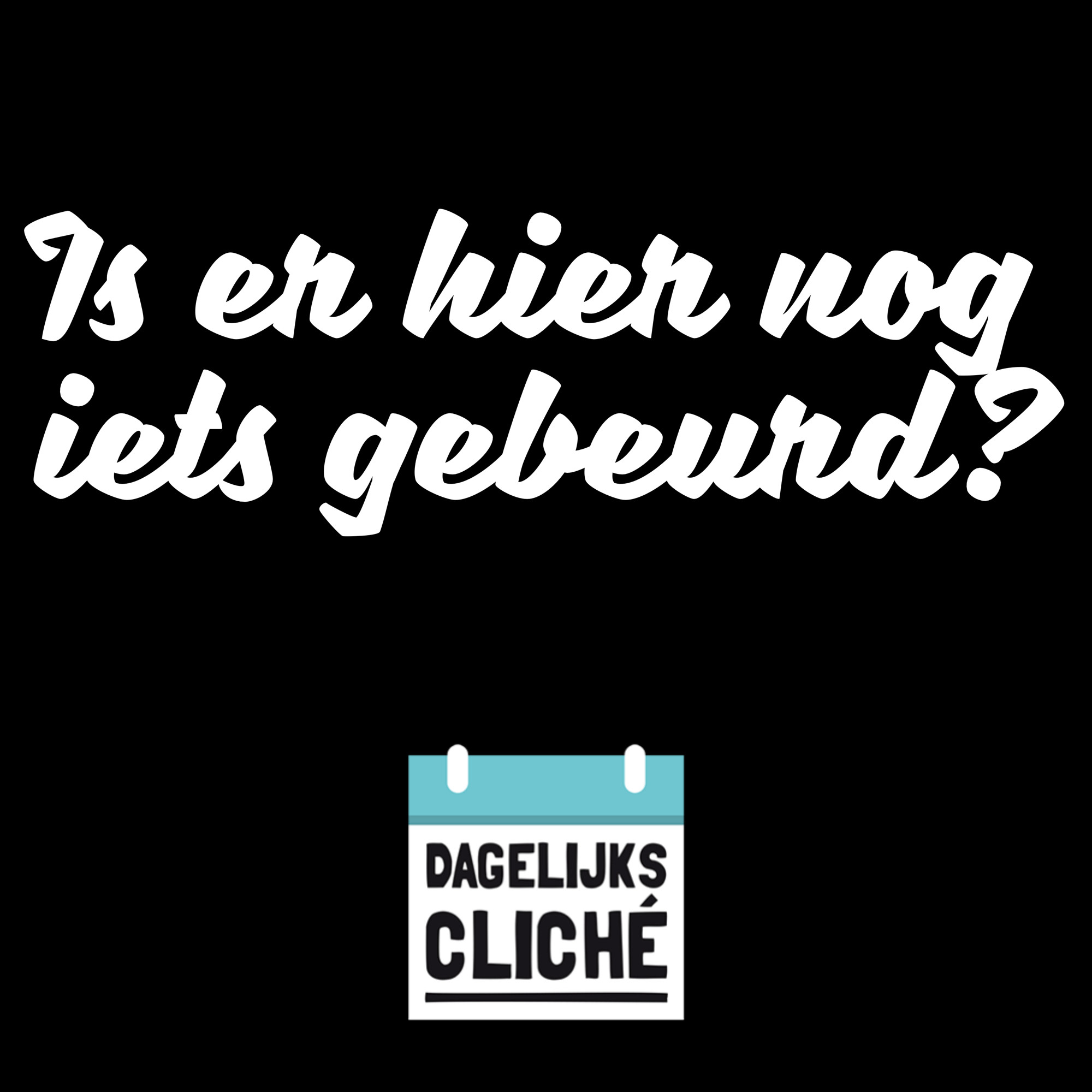 Is er hier nog iets gebeurd?