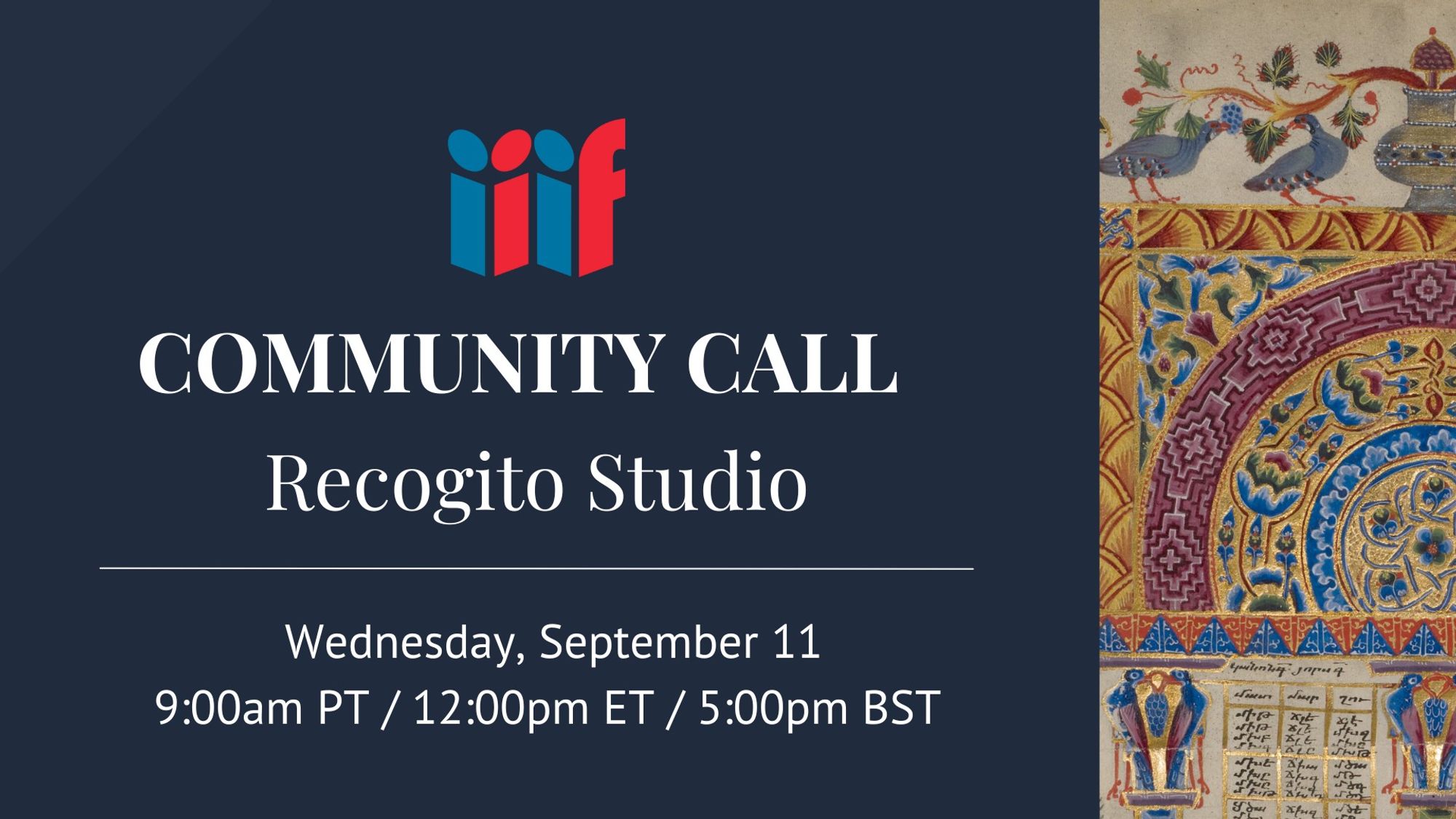 IIIF Community Call: Recogito Studio. Wednesday, September 11, 9:00am PT / 12:00pm ET / 5:00pm BST