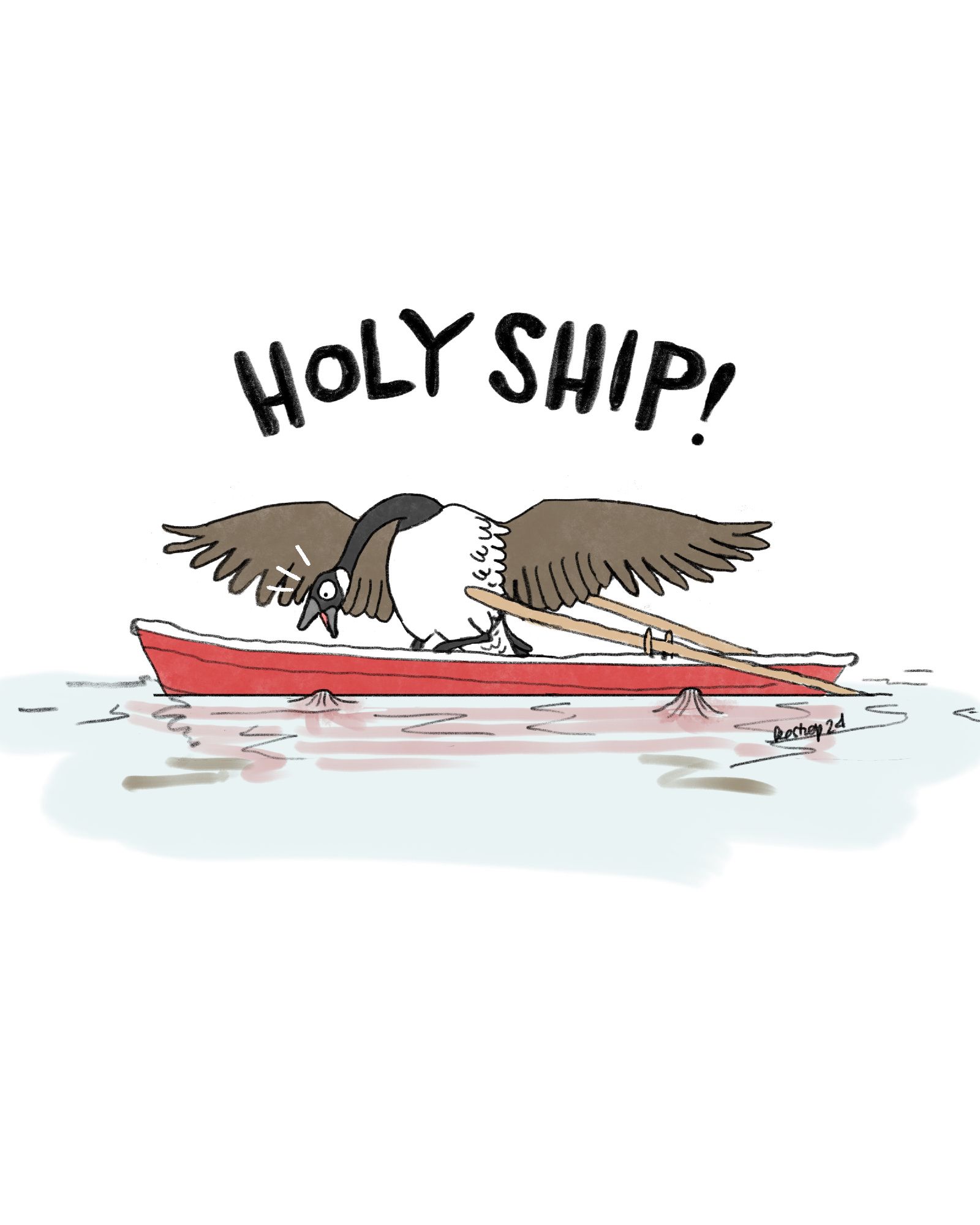 Color illustration of a cartoon Canada goose in a sinking rowboat, which has two holes in it. Above the goose are the words holy ship!