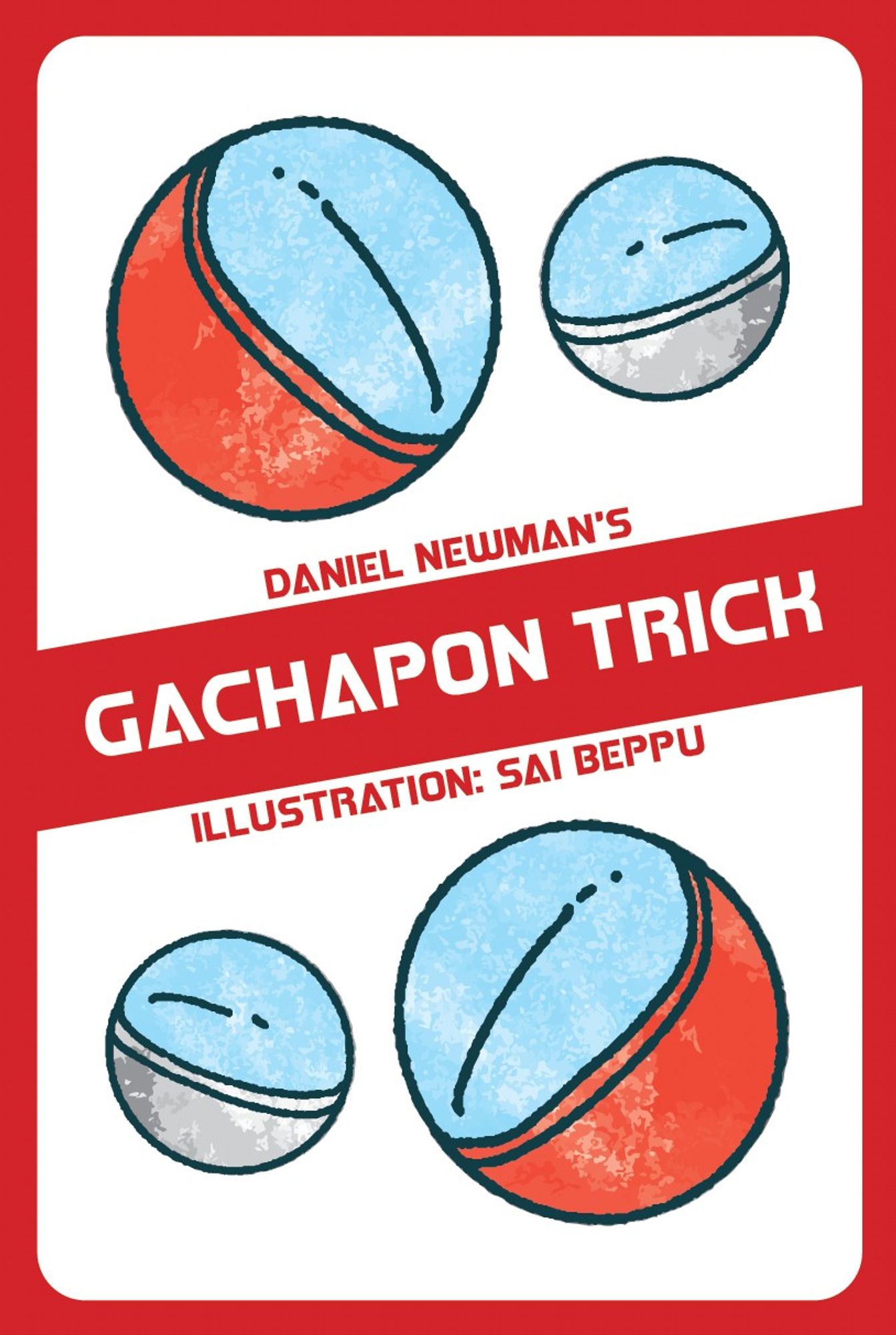 cover of Gachapon Trick - coming soon!