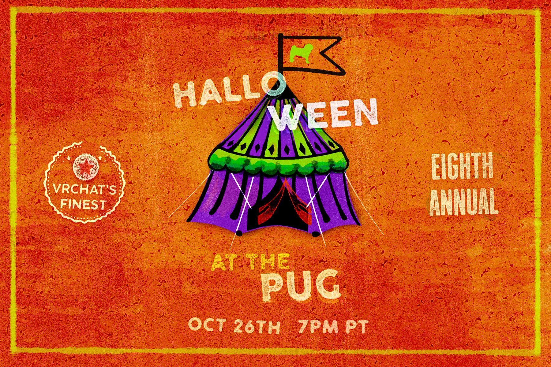 A green and purple circus tent - Halloween at The Pug - October 26th 7PM PT; VRCHAT'S FINEST; - EIGHTH ANNUAL