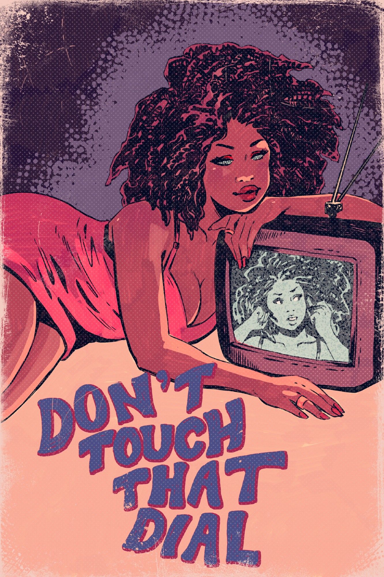 horrible girls pinup with a woman with static eyes lounging with a tv, where the same woman is trapped inside it. text says don't touch that dial