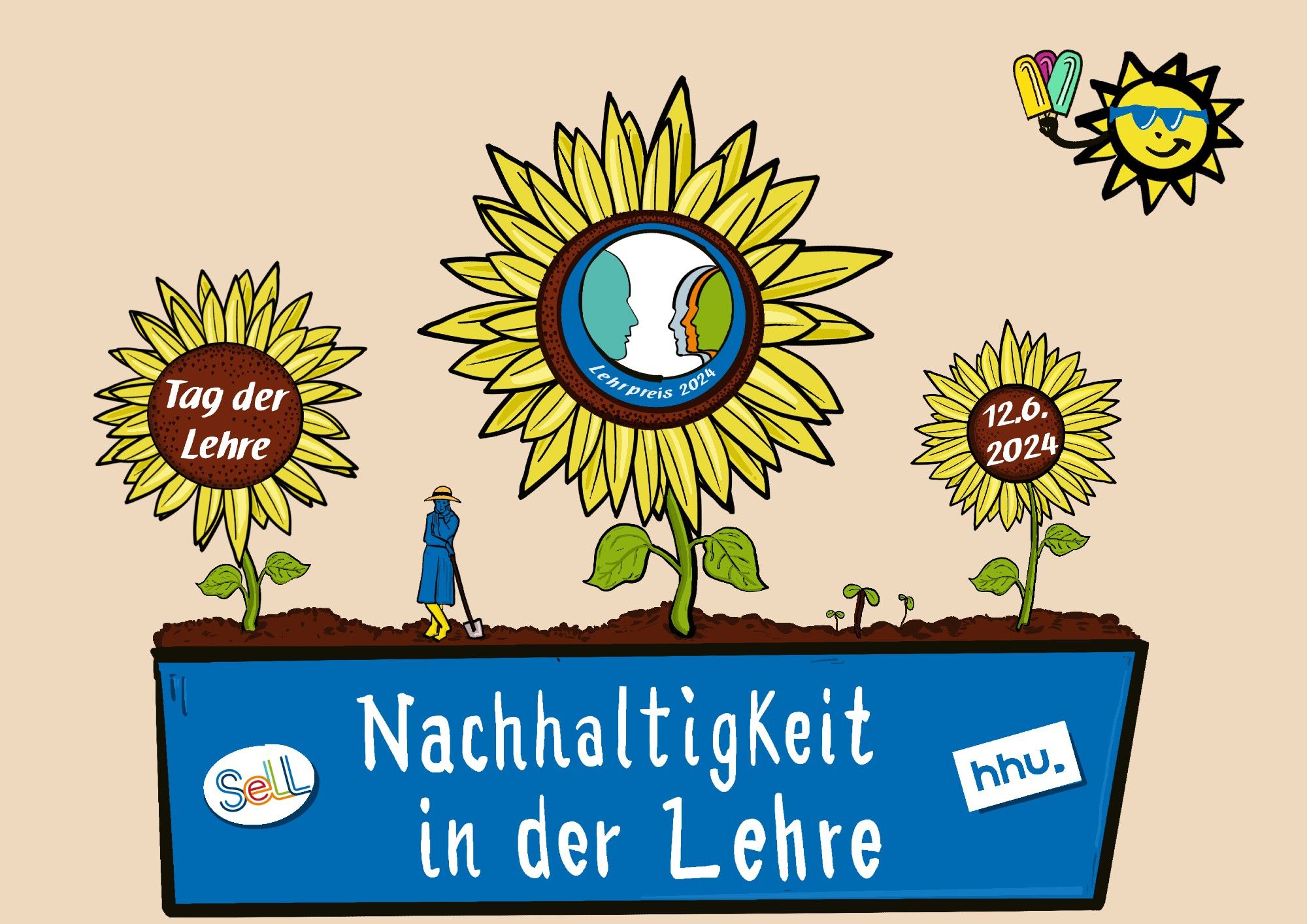 Zeichnung von drei Sonnenblumen in einem Blumenkasten. Auf dem Blumenkasten steht "Nachhaltigkeit in der Lehre", in den Blumen "Tag der Lehre", "Lehrpreis 2024" und "12.6.2024". In der Blumentopferde steht eine Miniatur der HHU-Heine-Statue mit einem Spaten, oben ist außerdem eine Sonne zu sehen, die Eis am Stiel festhält.