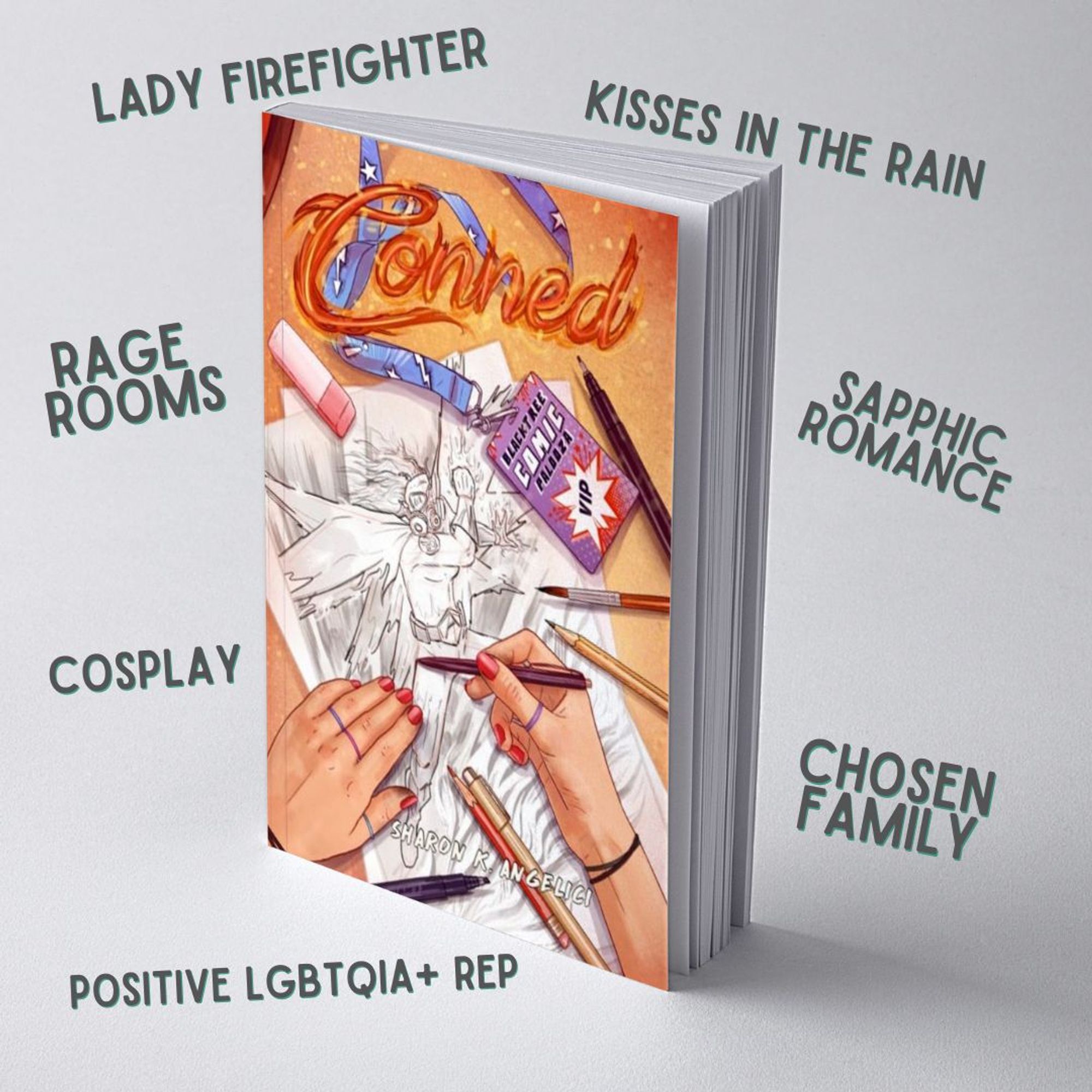 The book cover for Conned listing all the tropes in the story. Lady firefighter, kisses in the rain, sapphic romance, chosen family, positive LGBTQIA rep, cosplay, rage rooms.