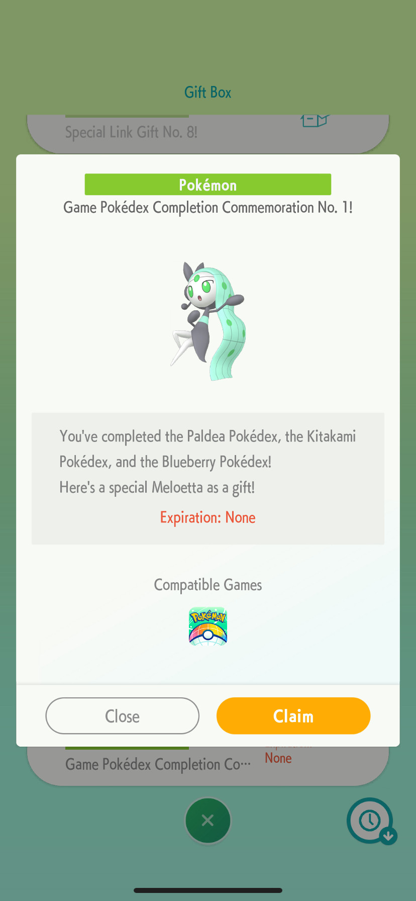 The text “Game Pokédex Completion Commemoration Number 1” is displayed up top, with a Shiny Meloetta underneath. “You’ve completed the Paldea Pokédex, the Kitakami Pokédex, and the Blueberry Pokédex! Here’s a special Meloetta as a gift!” It has no expiration date.