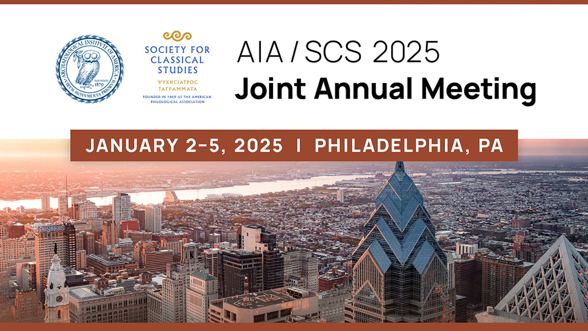 AIA/SCS 2025 Joint Annual Meeting, January 2–5, 2025, Philadelphia, PA, with a photo of Philadelphia