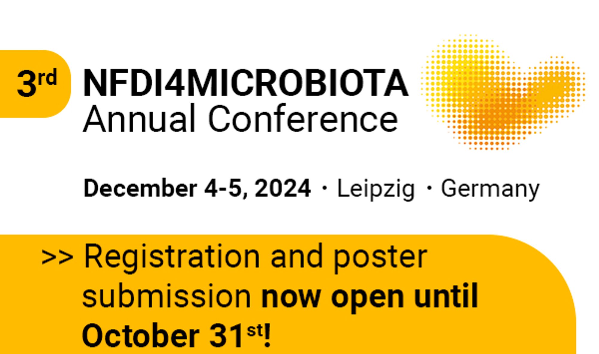 The registration and poster submission period for 3rd NFDI4Microbiota Annual Conference is extended and now open until October 31st!