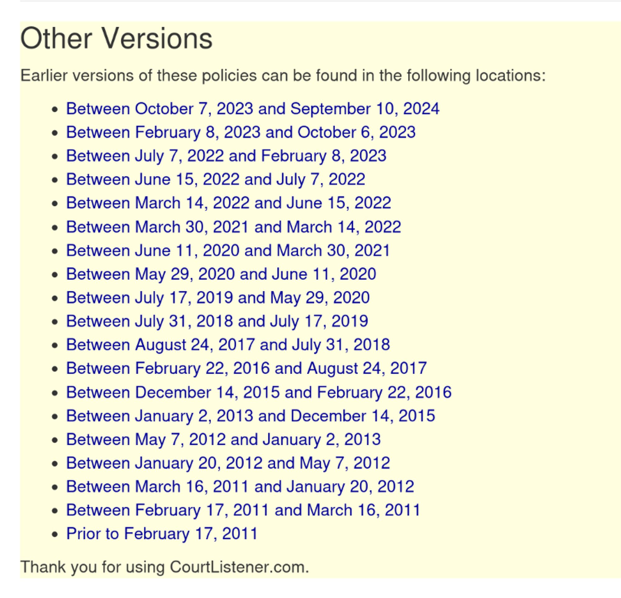 A screenshot showing our policies going back to February 2011.