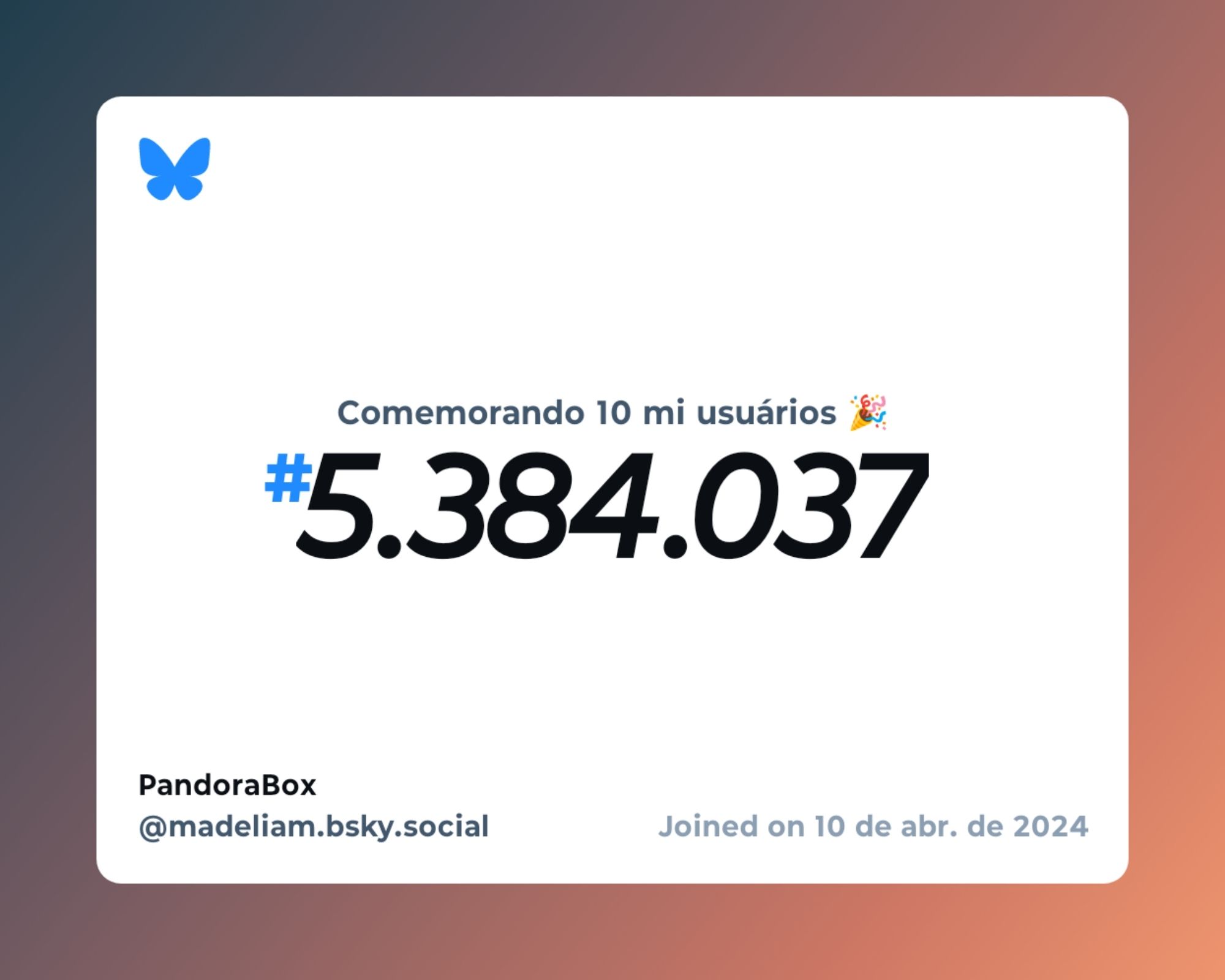 Um certificado virtual com o texto "Comemorando 10 milhões de usuários no Bluesky, #5.384.037, PandoraBox ‪@madeliam.bsky.social‬, ingressou em 10 de abr. de 2024"