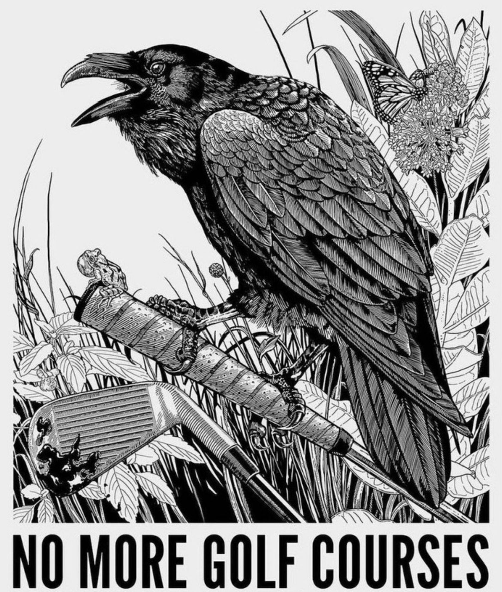 Illustration of a crow perched on golf clubs reclaimed by nature and text that reads NO MORE GOLF COURSES.