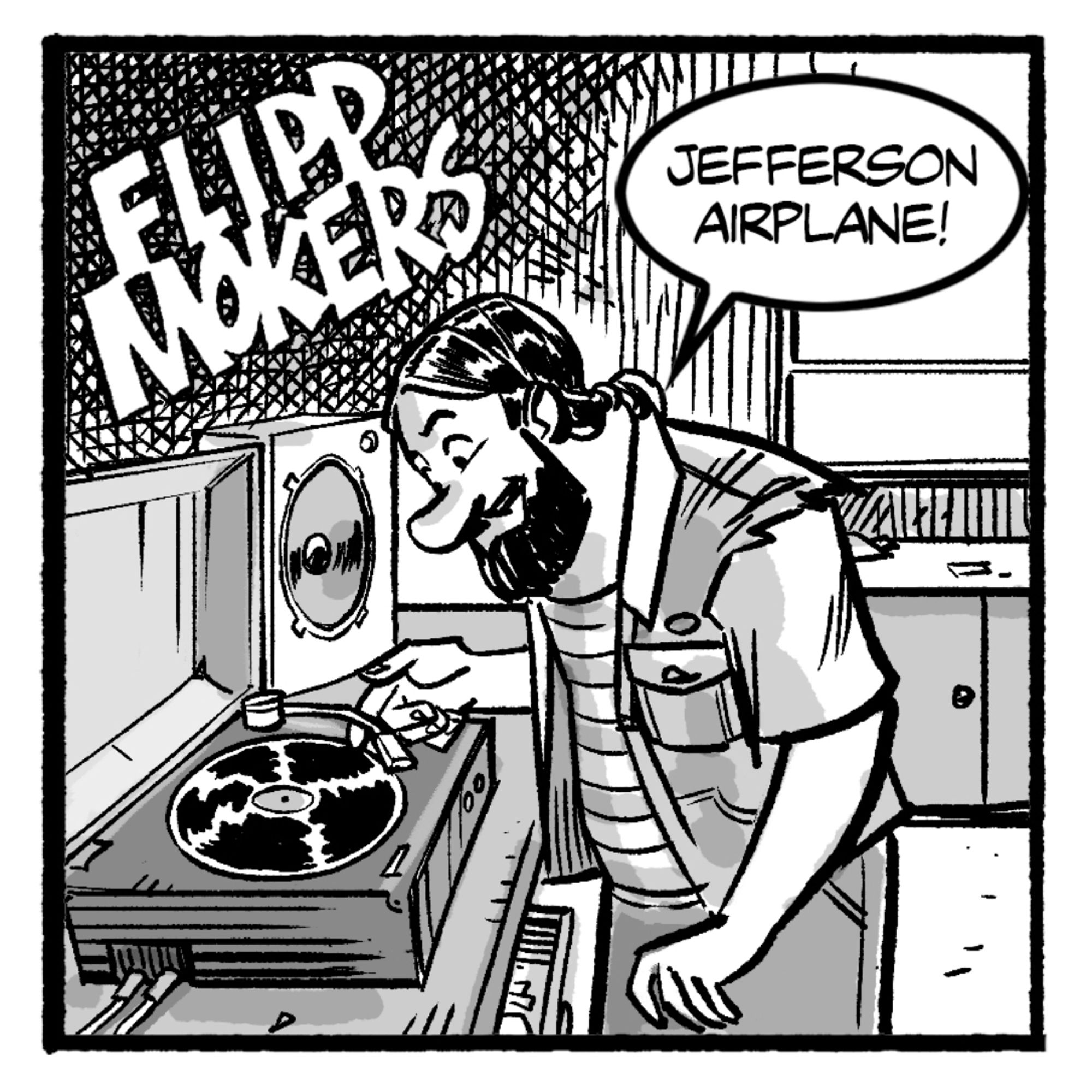 Los Flipp Mokers: Max coloca um disco de vinil para tocar e diz: "Jefferson Airplane"