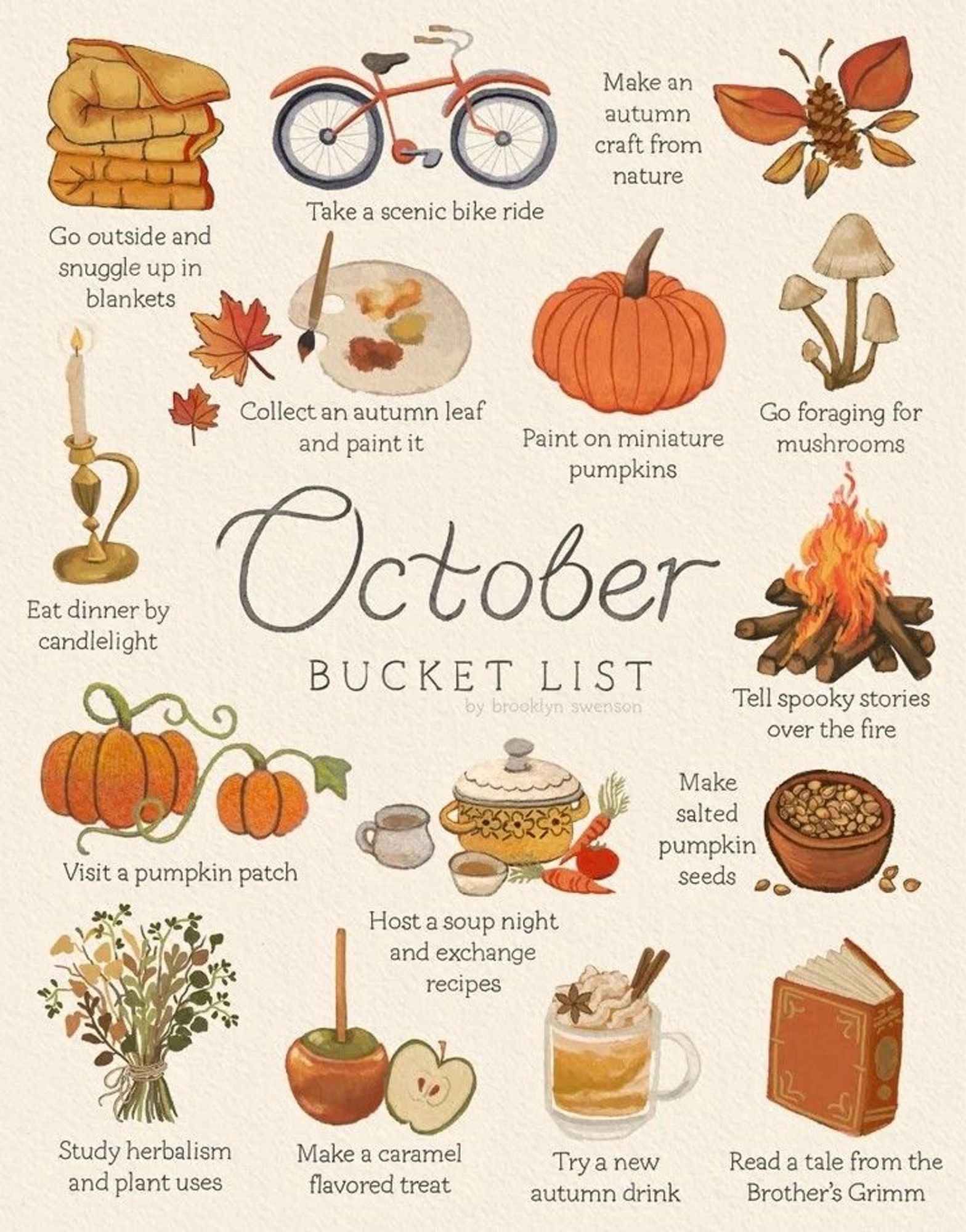 An info graphic with fall imagery: pumpkins, mushrooms, candles, drinks, books, pumpkin seeds, blankets, a bicycle, autumn leaves. October bucket list ideas included such as going outside with blankets, taking a scenic bike ride, dinner by candlelight, visit a pumpkin patch, herbalism, caramel apples, paint pumpkins, autumn crafts, mushroom foraging, spooky fireside stories, salted pumpkin seeds, soup, and exchange recipes, read a tale from brother’s Grimm.