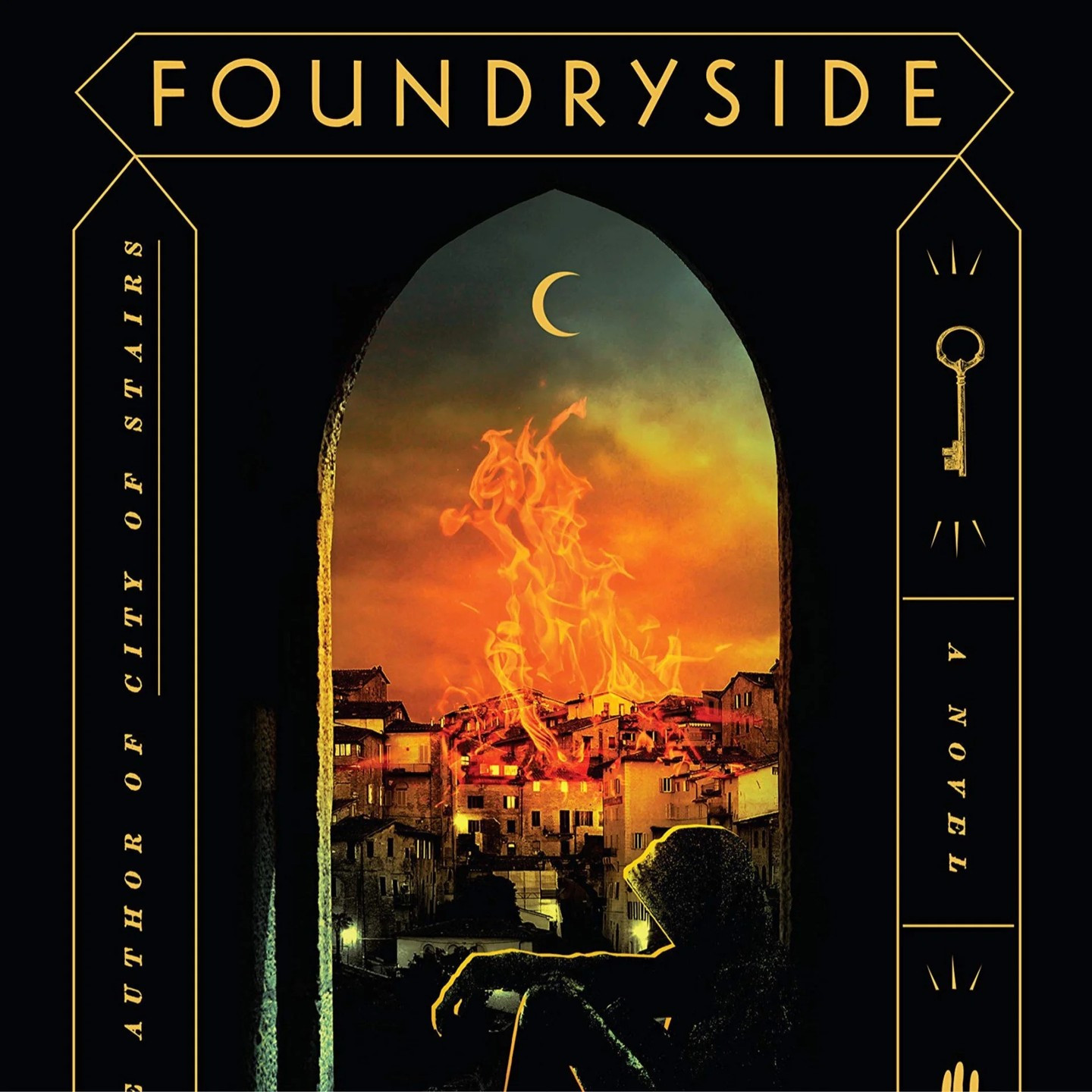 image shows the cover of Foundryside by Robert Jackson Bennet - a black book with a female rogue sitting in an archway, looking out on an Italian-inspired fantasy city and flames.