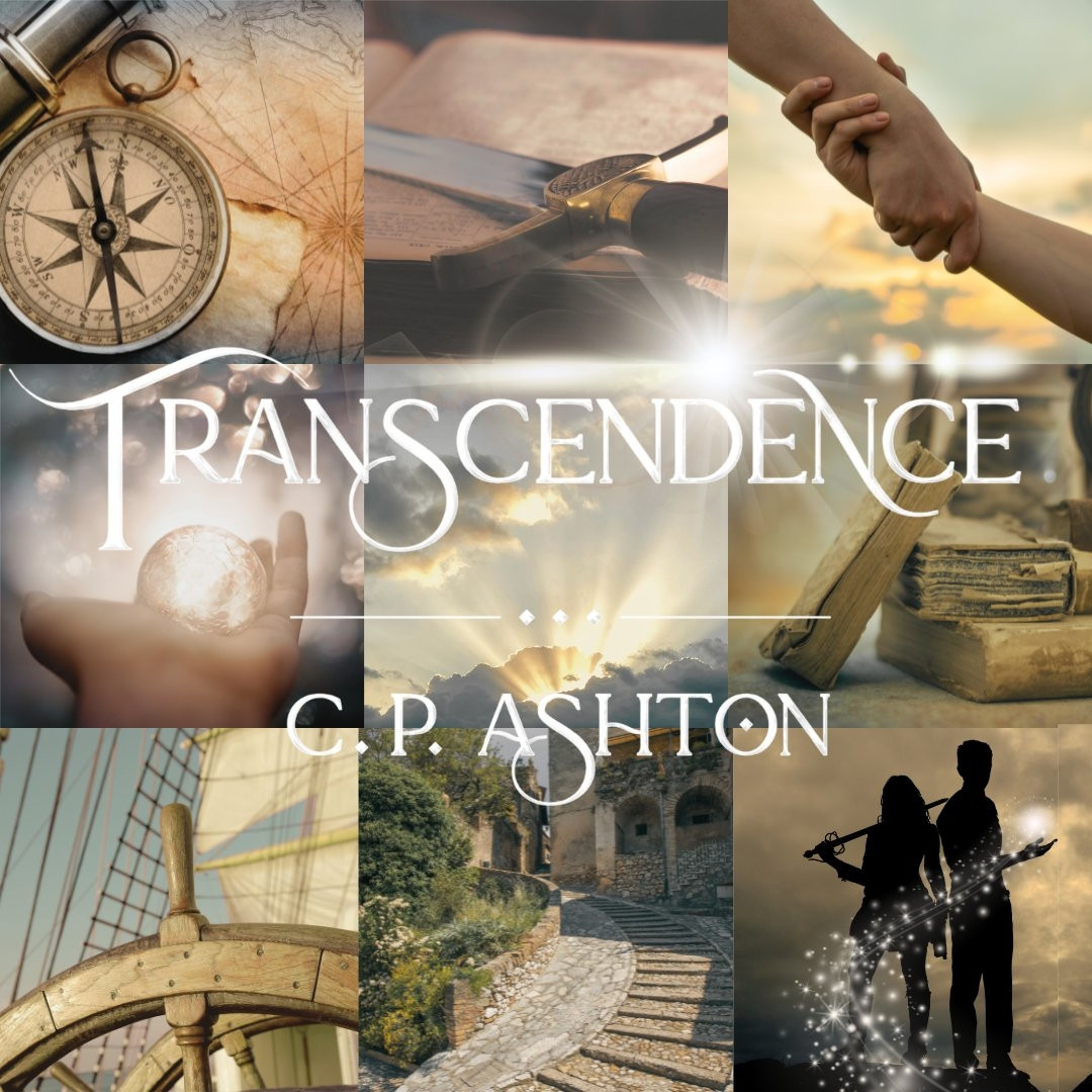 Photo depicts a mood board in warm gold tones that reads "Transcendence, C. P. Ashton." Images include an old compass, sailing ship, sword, sparking magic, tattered books, cobbled streets, a golden sunny sky, and a female and male duo in silhouette.