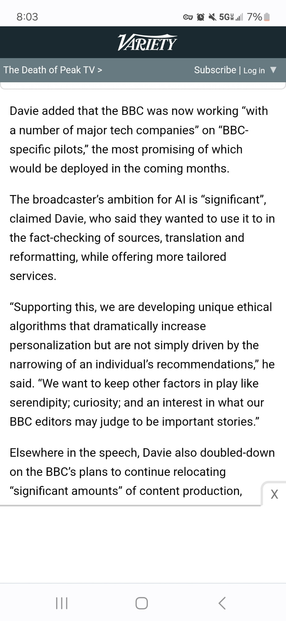 The broadcaster’s ambition for AI is “significant”, claimed Davie, who said they wanted to use it to in the fact-checking of sources, translation and reformatting, while offering more tailored services.