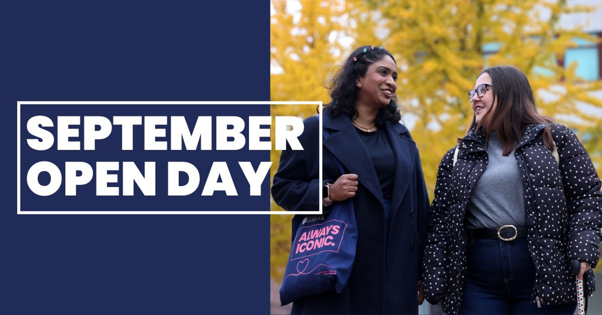 Two female students chatting, with 'September Open Day' written over the image.