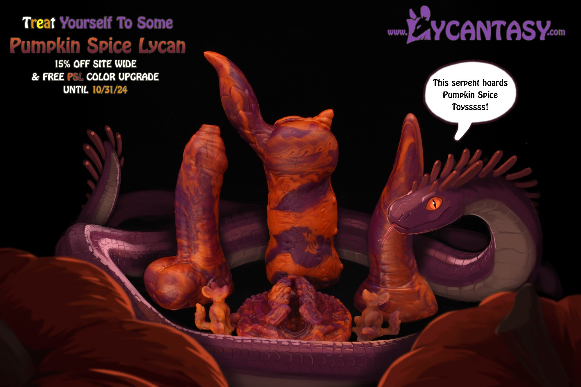 Artwork of a serpent wrapped around toys in Lycantasy's Pumpkin Spice Lycan coloration with the text: Treat yourself to some Pumpkin Spice Lycan. 15% off site wide and a free PSL color upgrade until 10/31/24. 