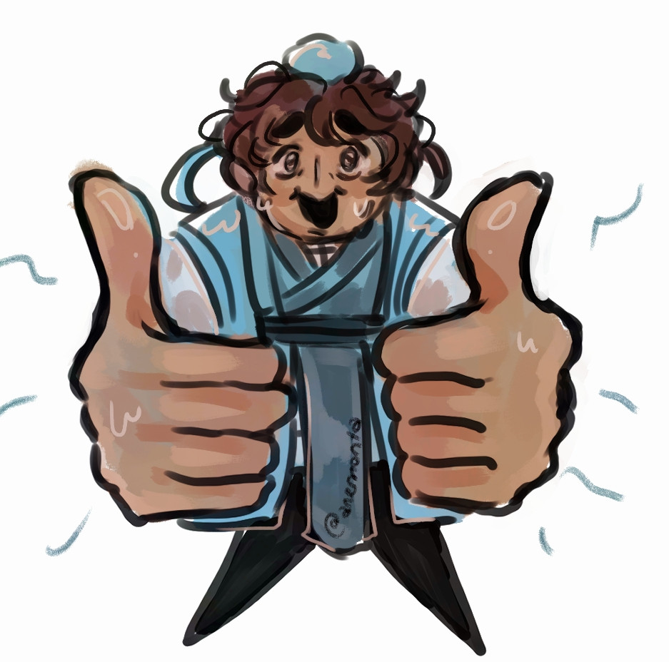 Shang qinghua giving the thumbs up because just as me he is finished working for the day (reaction image i drew)