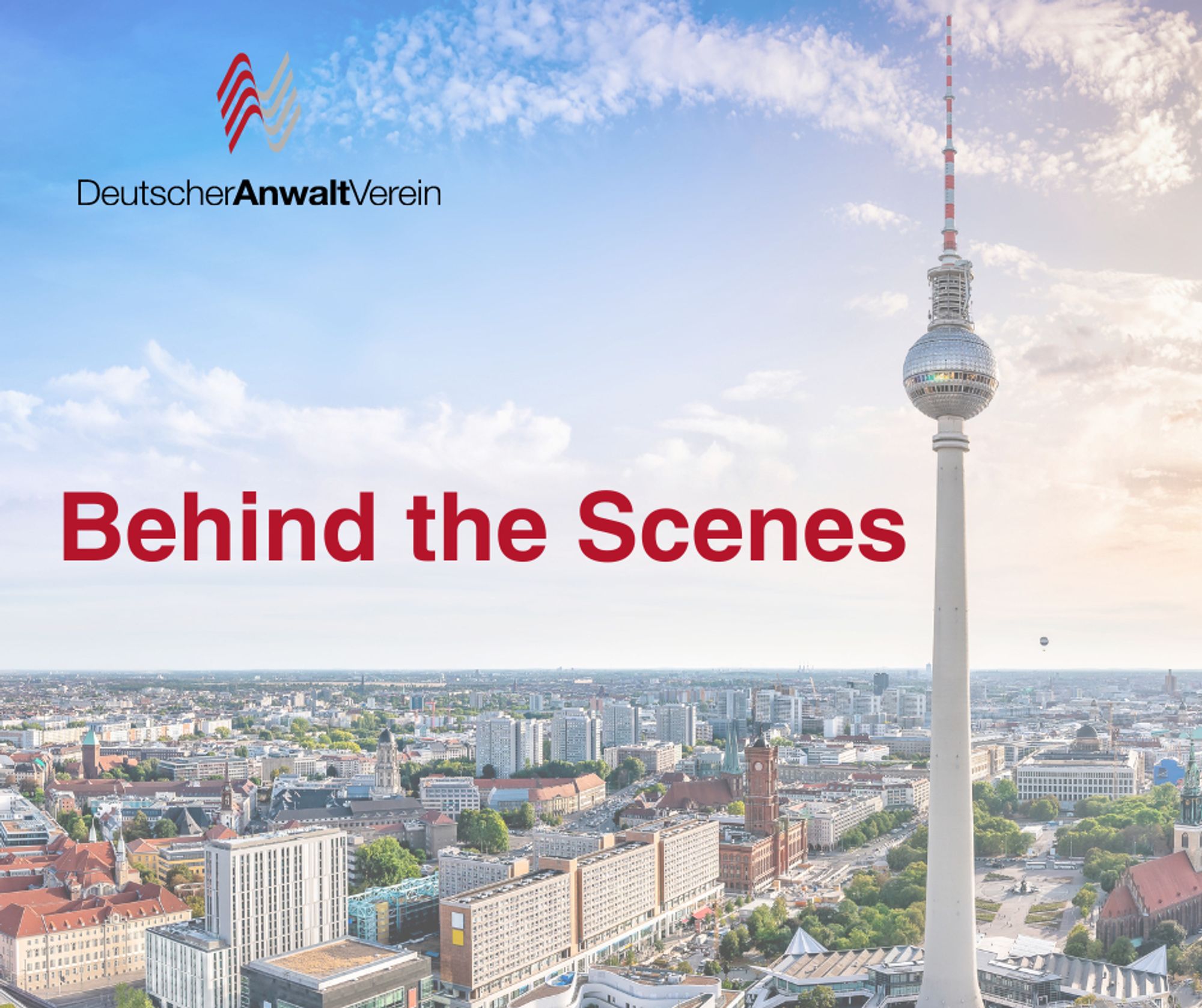 Das Bild zeigt Berlin aus erhöhter Position, vis-a-vis Fernsehturm. Dazu der Text "Behind the Scenes" und das DAV-Logo