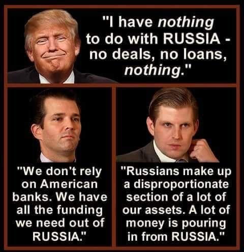 Donald Trump’s sons quote from each we don’t really rely on American banks. We have all the funding we need out of Russia. Photo of Donald Trump with a quote this is I have no business with Russia.