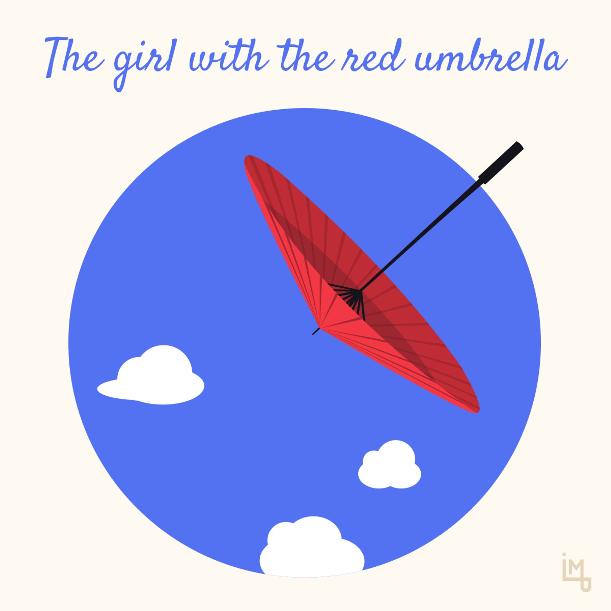 A cover for a poetry collection titled "The girl with the red umbrella". It's a flat style illustration of a red umbrella on a blue sky flying among clouds.