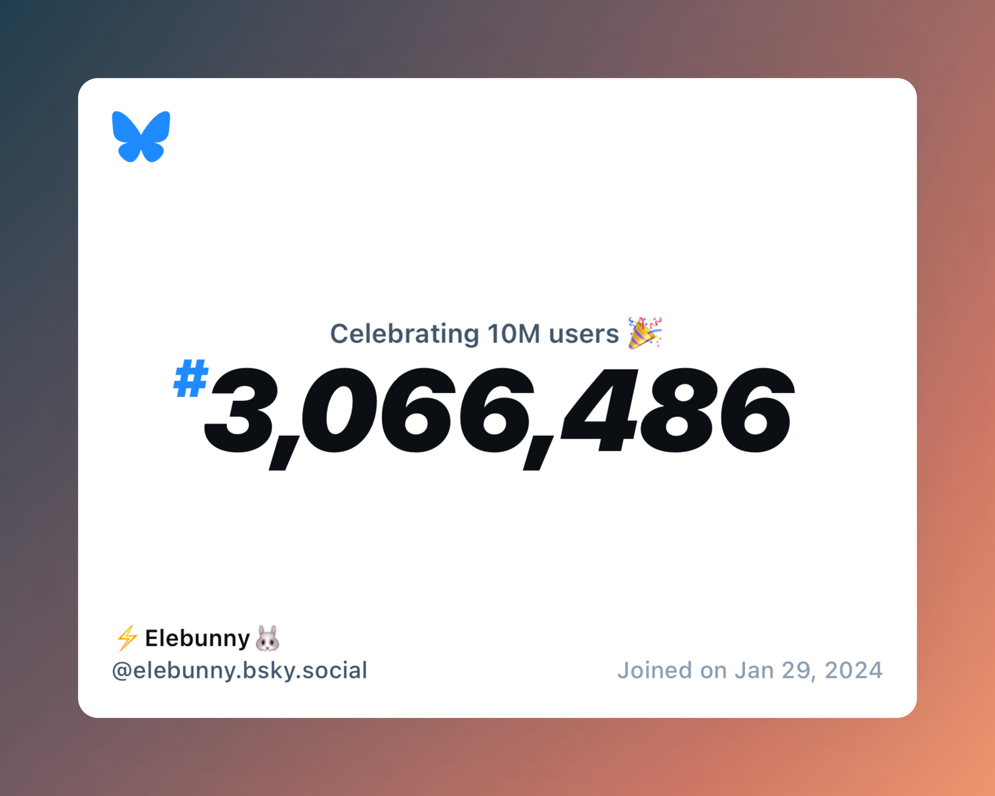 A virtual certificate with text "Celebrating 10M users on Bluesky, #3,066,486, ⚡️Elebunny🐰 ‪@elebunny.bsky.social‬, joined on Jan 29, 2024"