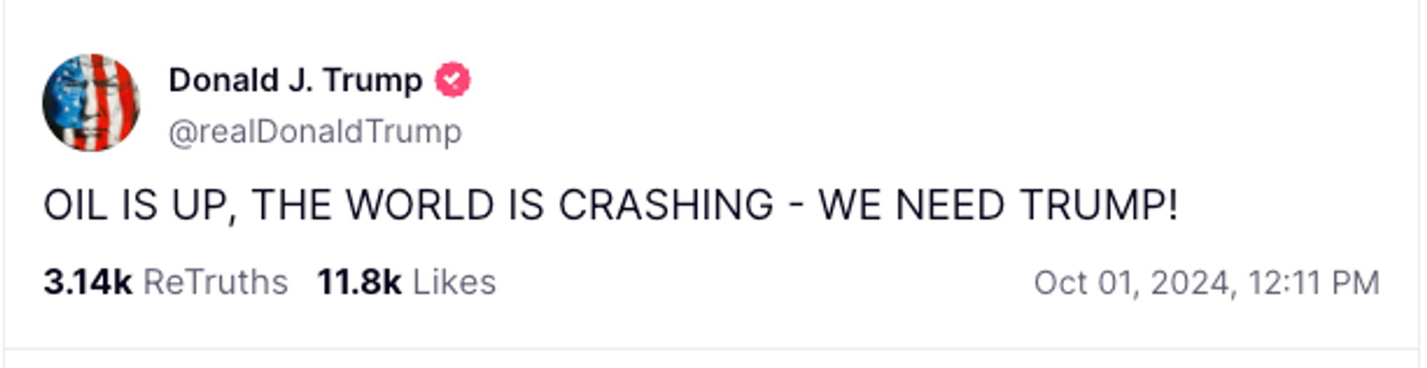 @realDonaldTrump

OIL IS UP, THE WORLD IS CRASHING - WE NEED TRUMP!