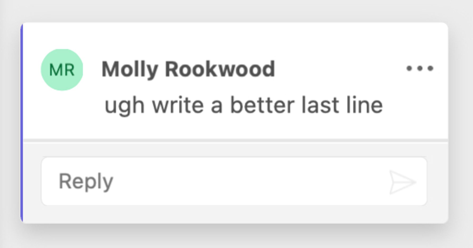 Microsoft Word margin comment from Molly Rookwood (me) that reads: "ugh write a better last line"