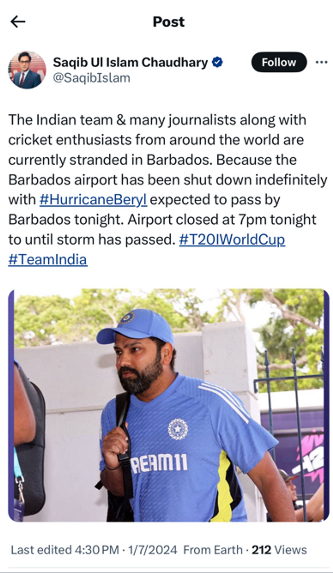 A X tweet from Saqib Ul Islam Chaudhary identifying that Indian national cricket team and world wide cricket supporters for T20 Cricket World Cup are stuck in Barbados as Hurricane Beryl heads towards the coast.