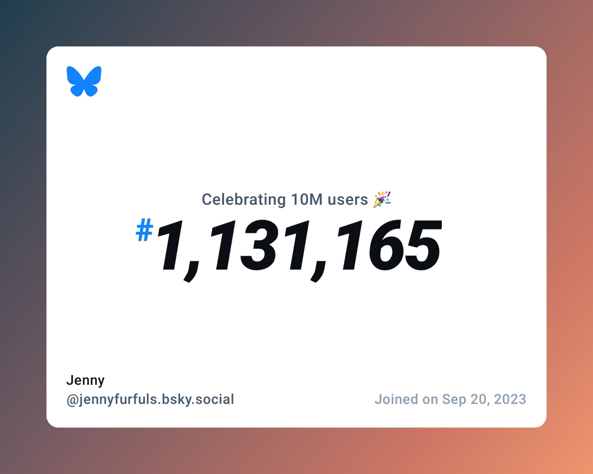 A virtual certificate with text "Celebrating 10M users on Bluesky, #1,131,165, Jenny ‪@jennyfurfuls.bsky.social‬, joined on Sep 20, 2023"