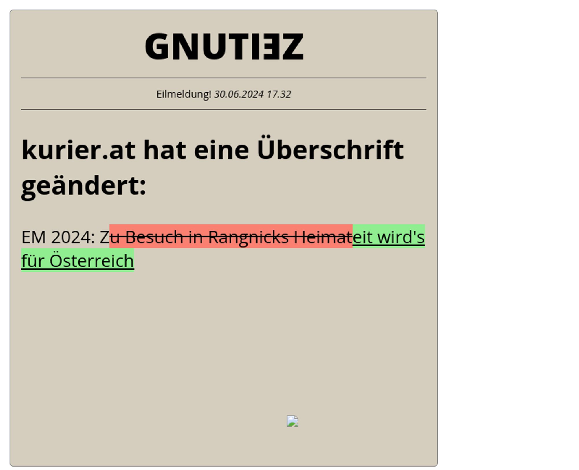 kurier.at hat eine Überschrift geändert. 

Statt

EM 2024: Zu Besuch in Rangnicks Heimat

steht da jetzt 

EM 2024: Zeit wird's für Österreich

https://kurier.at/sport/fussball/euro-2024-fussball-oefb-nationalteam-news-ergebnisse-tribuene/402911588

 Alle Änderungen auf https://gnutiez.de/hldiff/index.html?jump=https://kurier.at/sport/fussball/euro-2024-fussball-oefb-nationalteam-news-ergebnisse-tribuene/402911588