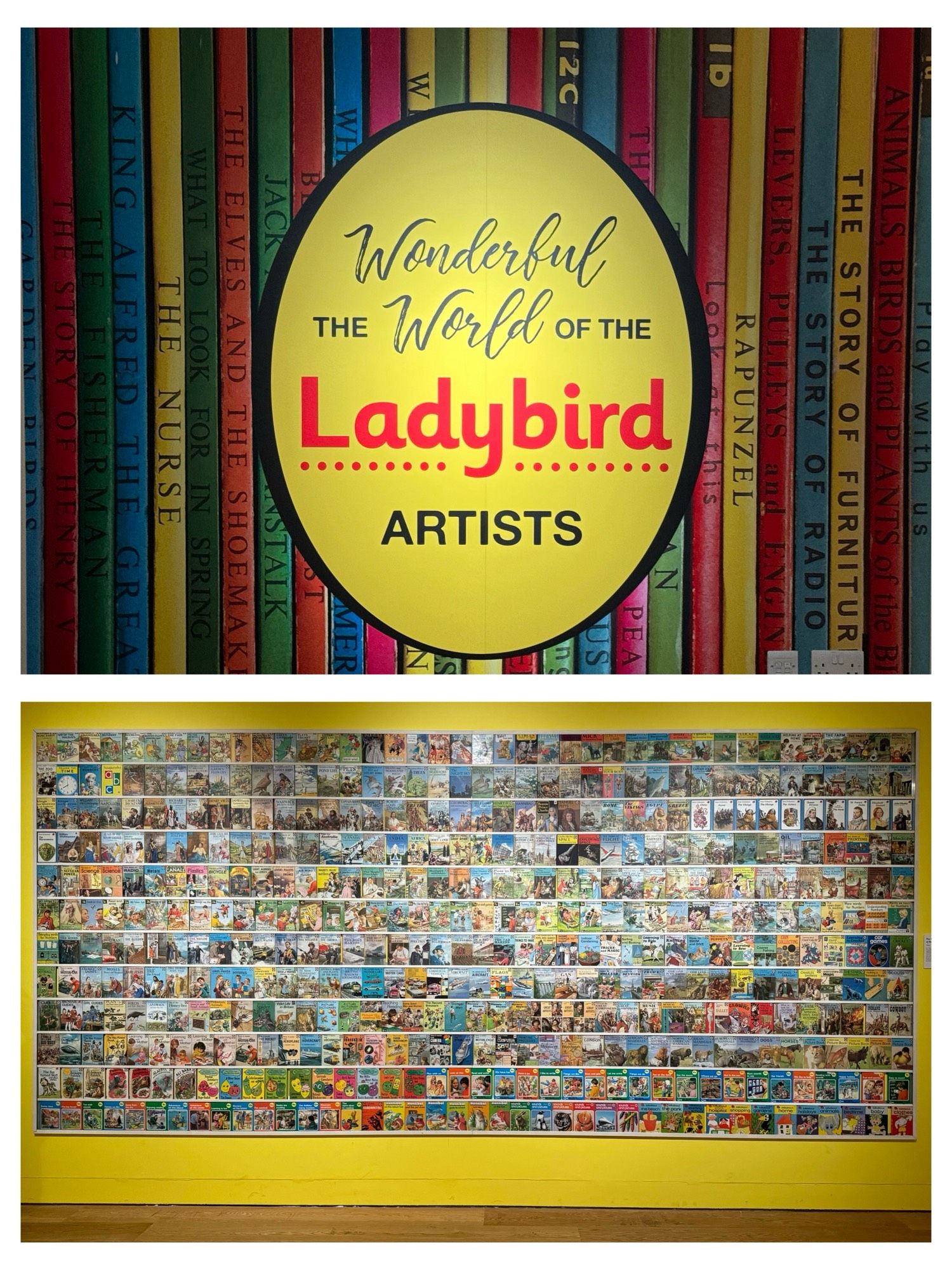 A sign at the entrance to the exhibition, reading ‘The Wonderful World of the Ladybird Artists’, with the spines of books behind it, and a picture of a wall filled with rows and rows of Ladybird books.