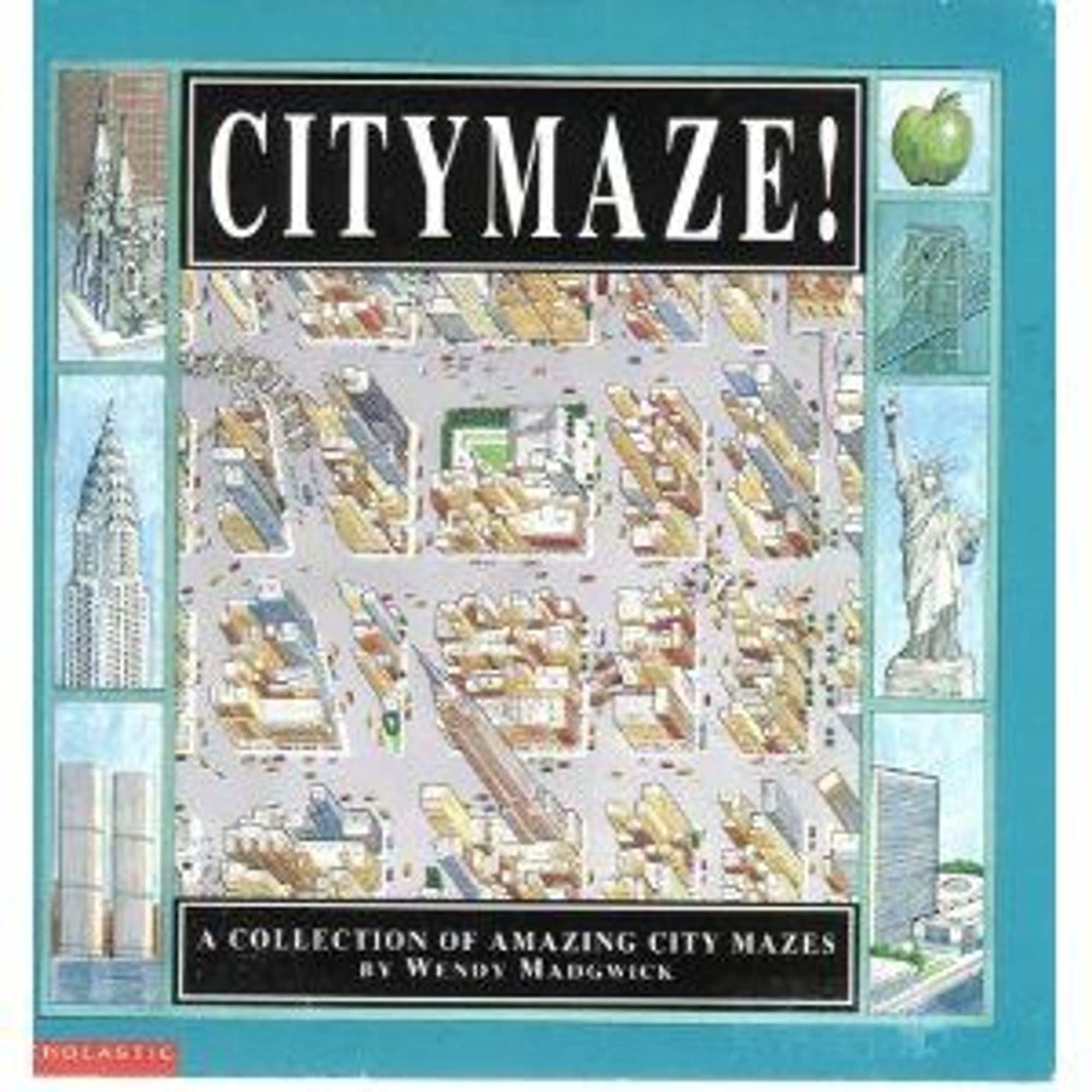 The cover of "Citymaze, a collection of amazing city mazes" by Wendy Madgwick ISBN: 978-0590868631