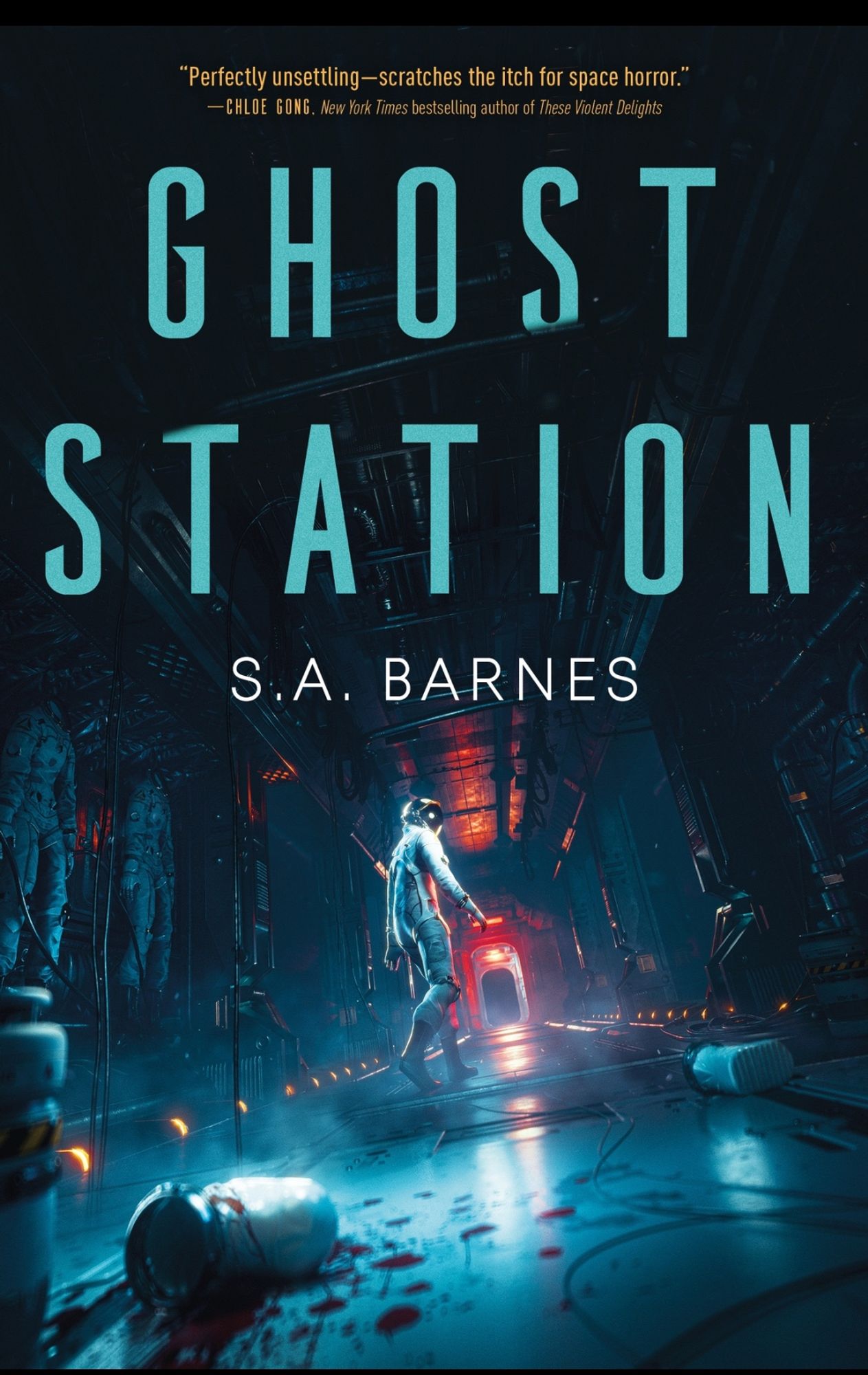 The cover for Ghost Station by S.A. Barnes. It features an illustration of a person walking through a blood-spattered corridor on what appears to be a space station.