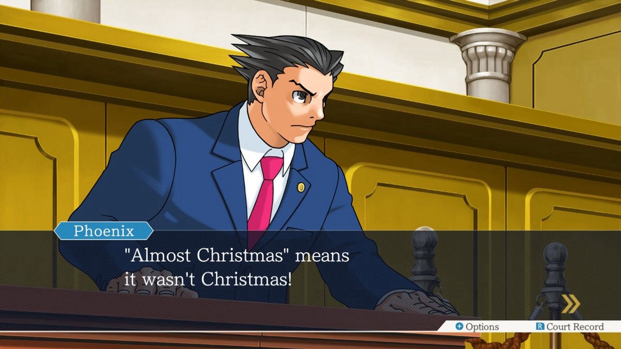 Phoenix Wright from the Ace Attorney series is seen saying an iconic line from the first game in the series, that being “‘Almost Christmas’ means it wasn’t Christmas!”.